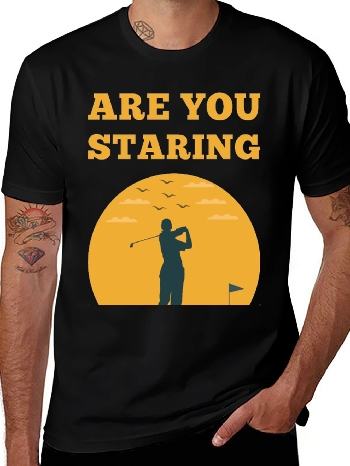 Variant 3 of Are You Staring Golf T-Shirt