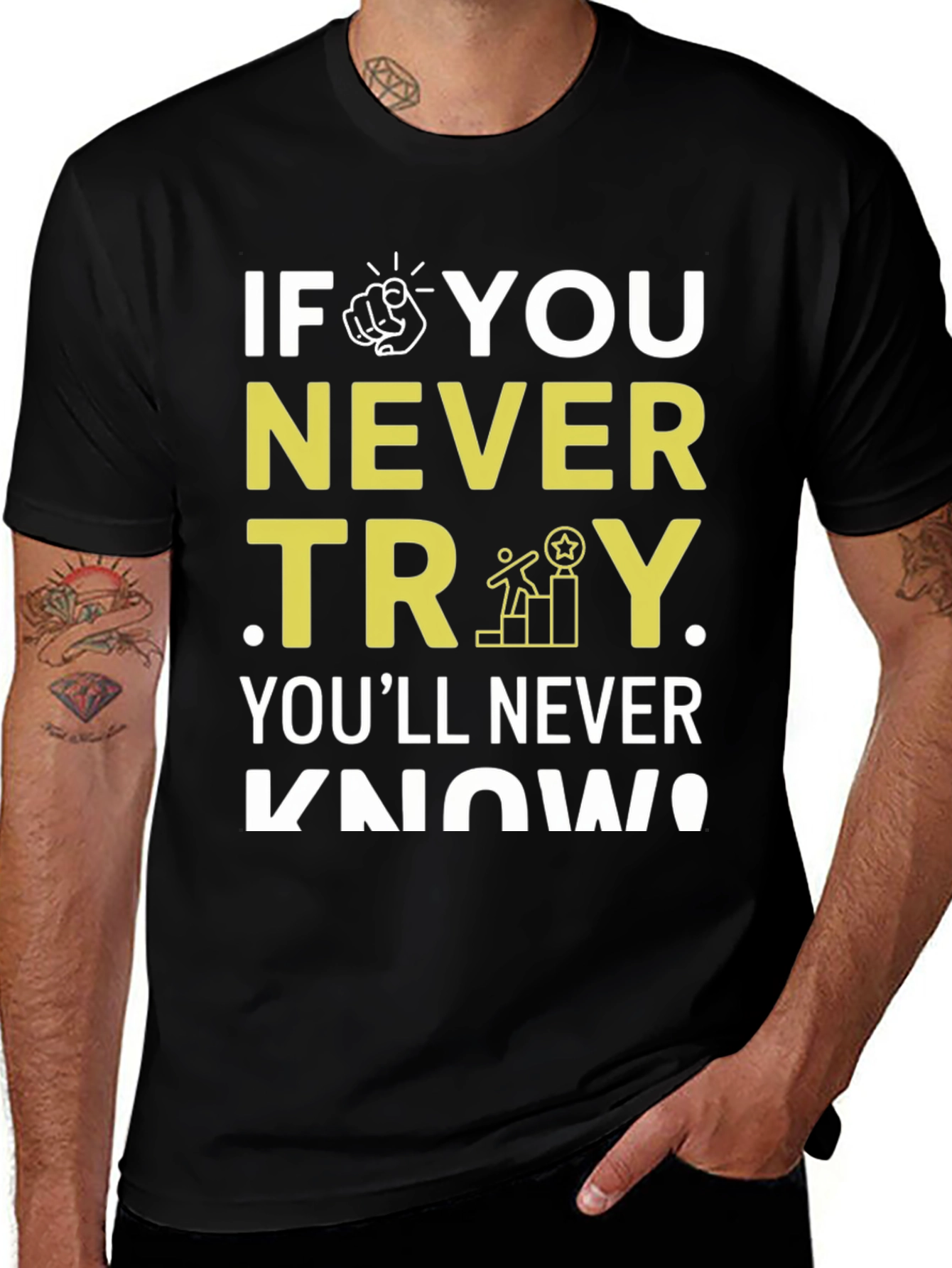 Variant 18 of Motivational 'Never Try' Graphic Tee