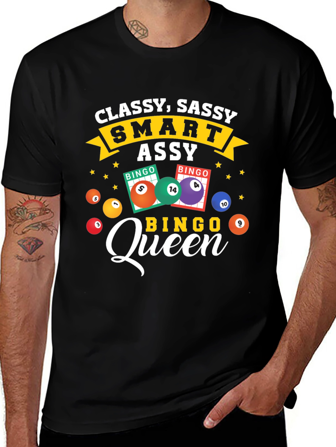 Variant 9 of Classy Sassy Smart Assy Bingo Queen T-Shirt
