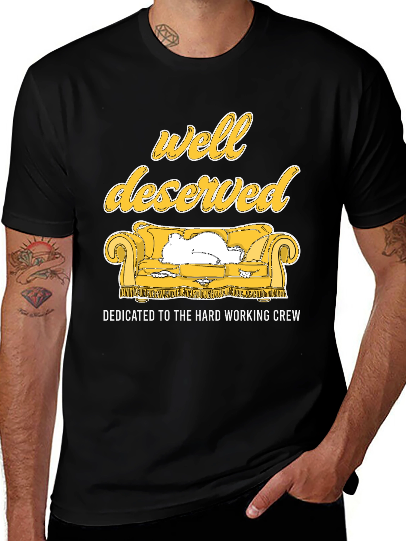 Variant 24 of Well Deserved Hard Working Crew T-Shirt