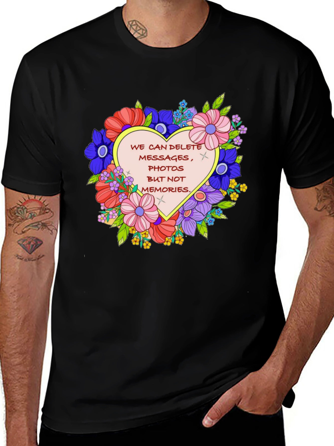 Variant 21 of Floral Heart Graphic Tee - Delete Messages, Not Memories