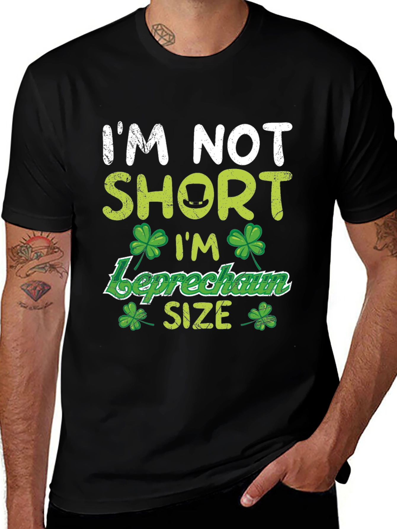I'm Not Short, I'm Leprechaun Size St. Patrick's Day T-Shirt