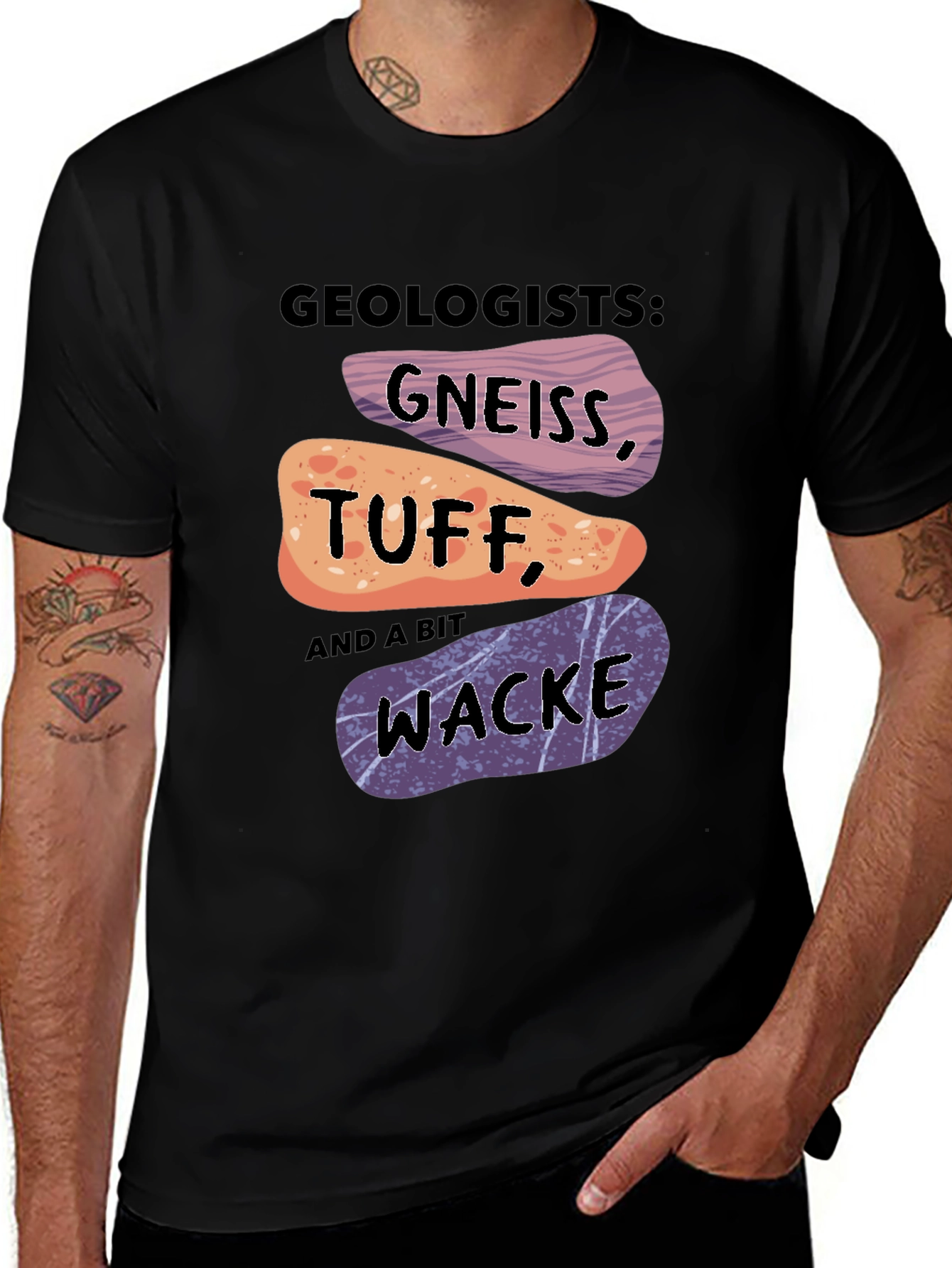 Variant 26 of Geologist Rock Pun T-Shirt - Gneiss, Tuff, Wacke