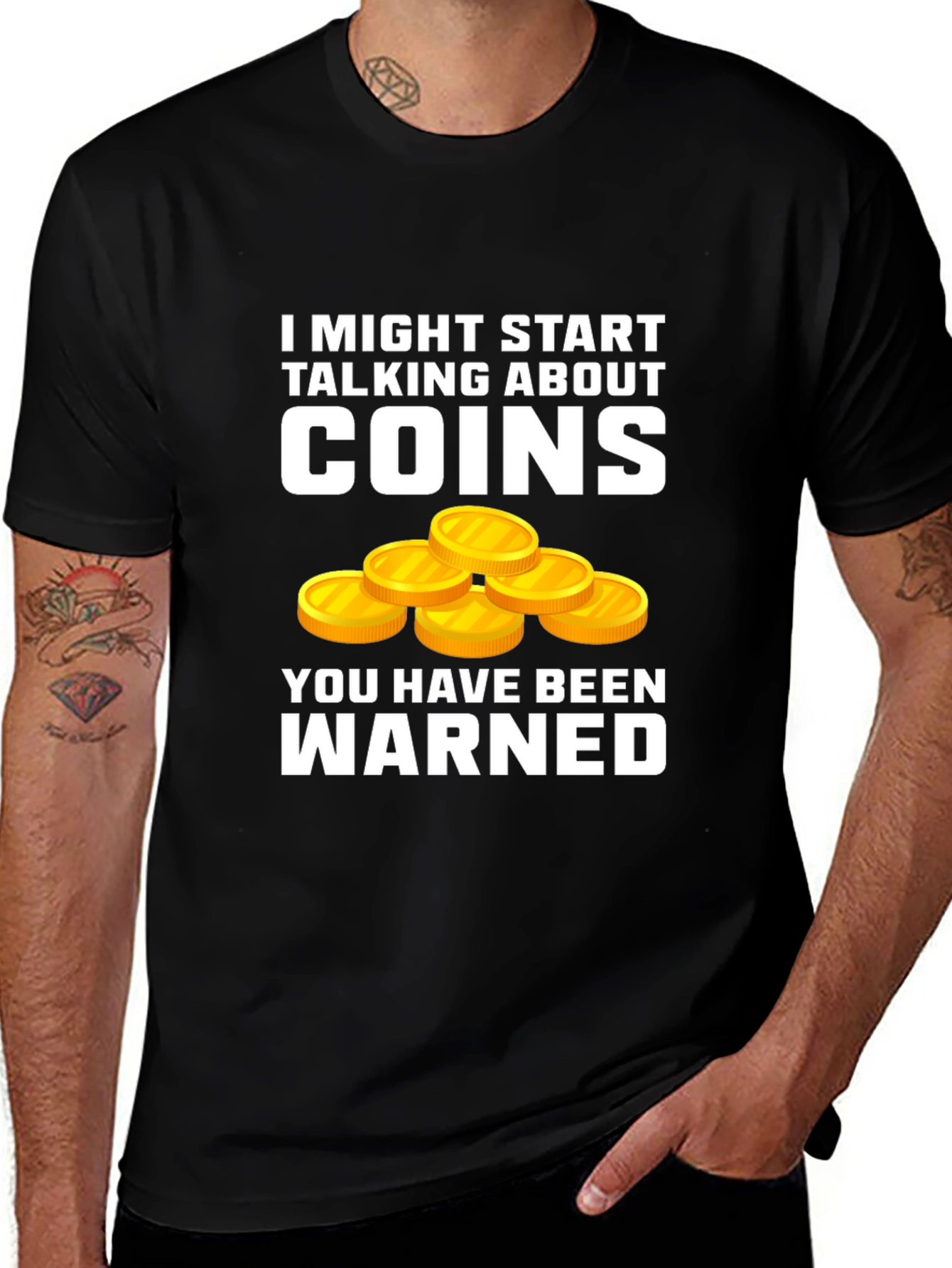 Variant 8 of I Might Start Talking About Coins Funny Black T-Shirt