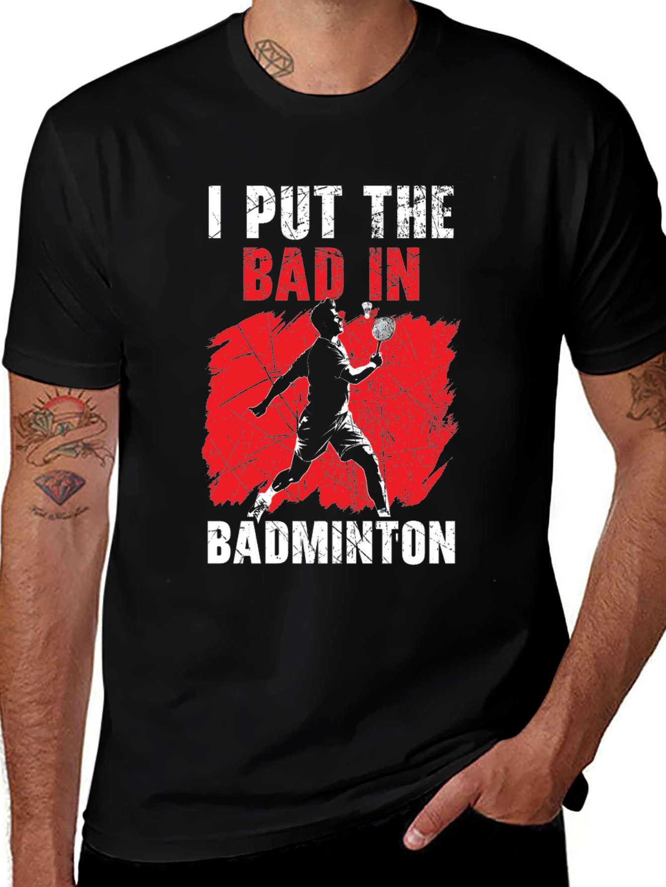 Variant 10 of Badminton T-Shirt - I Put The Bad In Badminton