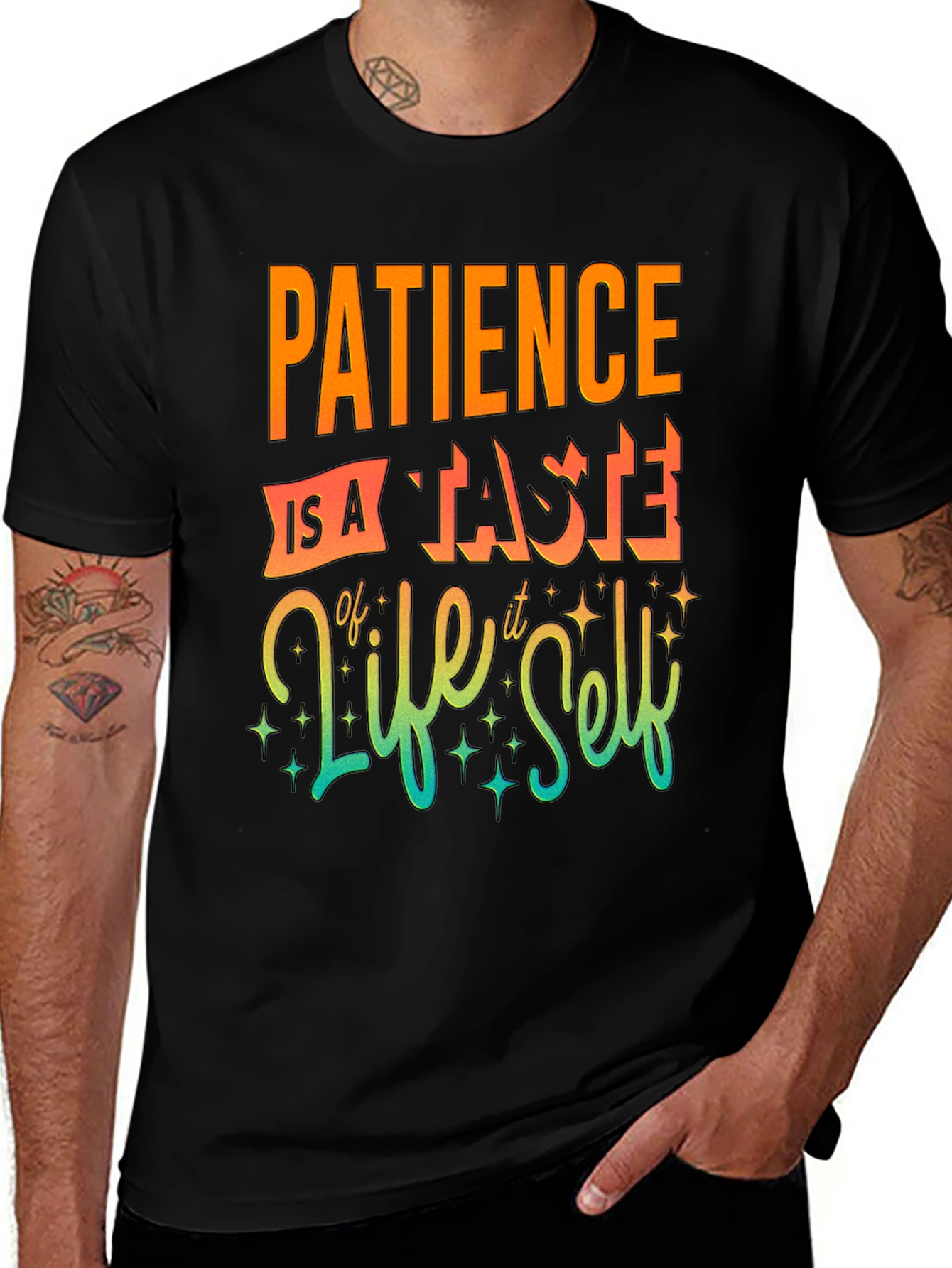 Variant 24 of Patience is a Taste of Life T-Shirt - Premium Graphic Tee