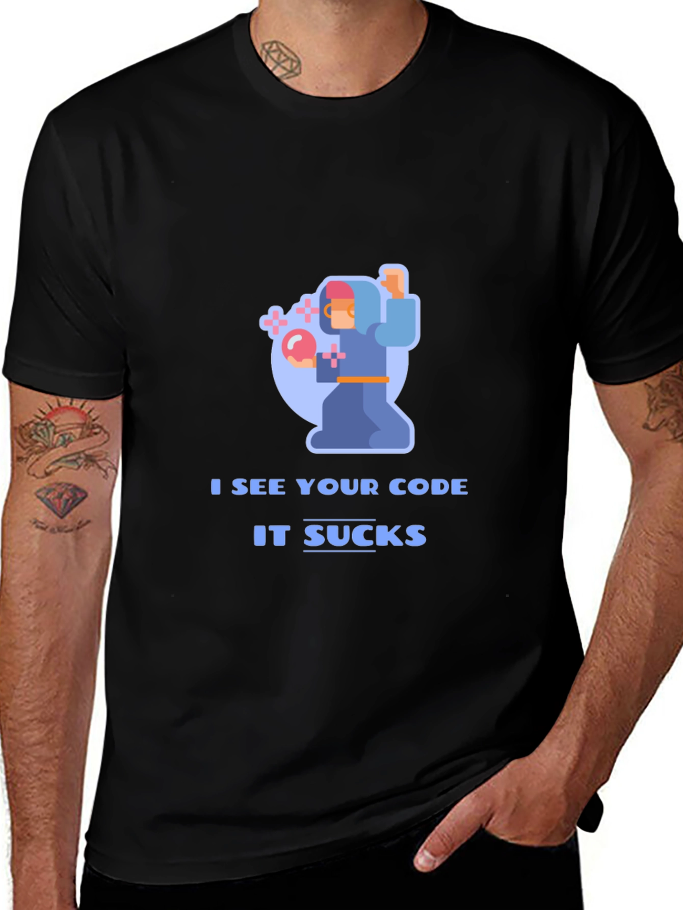 Variant 3 of I See Your Code, It Sucks - Funny Programmer T-Shirt