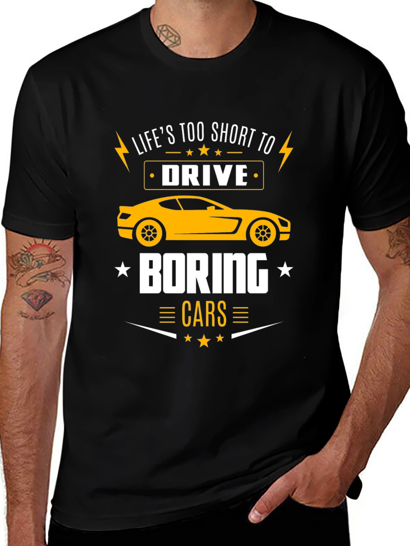 Variant 7 of Life's Too Short To Drive Boring Cars T-Shirt