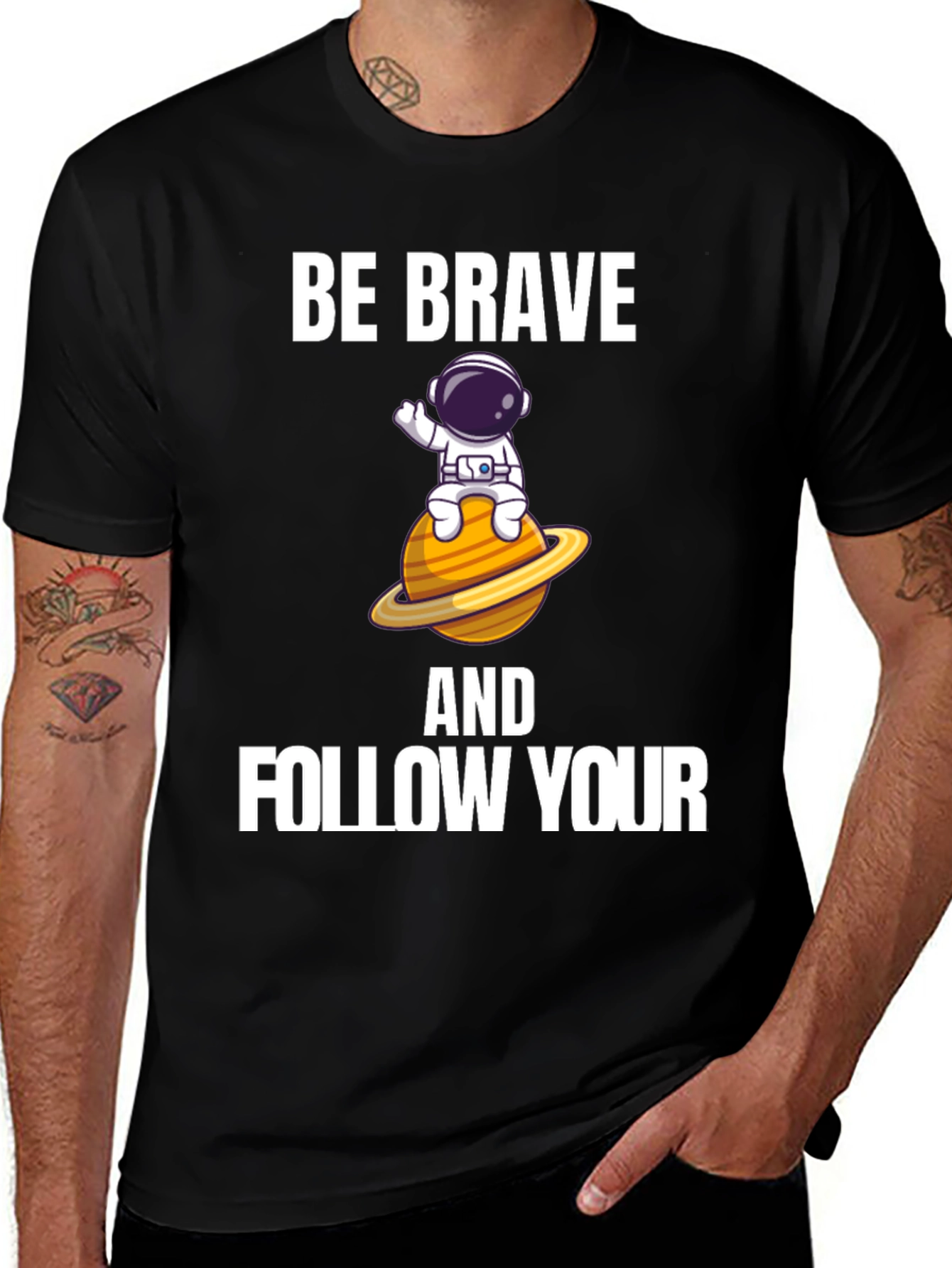 Variant 26 of Be Brave Astronaut T-Shirt - Follow Your Dreams