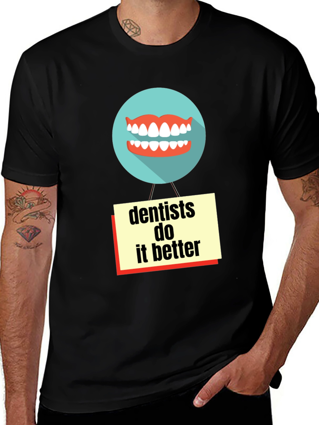 Variant 26 of Dentist Humor Graphic Tee - "Dentists Do It Better" T-Shirt