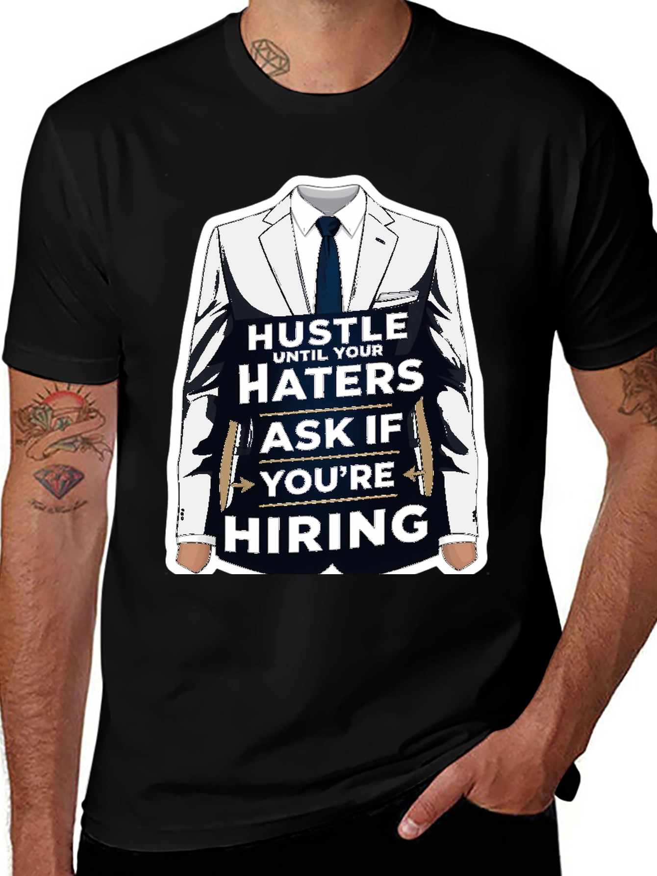 Variant 6 of Hustle Until Your Haters Ask T-Shirt