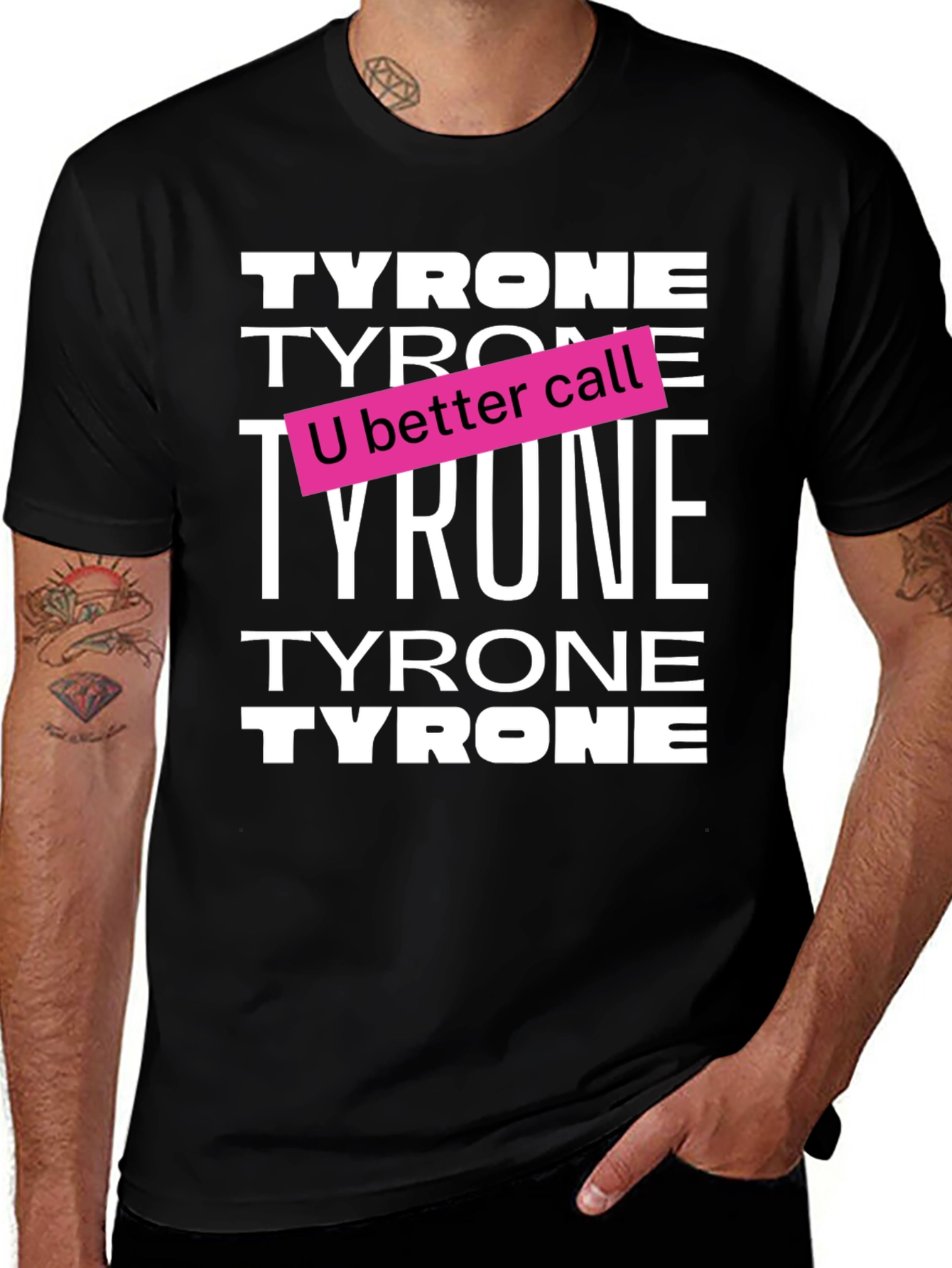 Variant 19 of Tyrone Funny Graphic T-Shirt