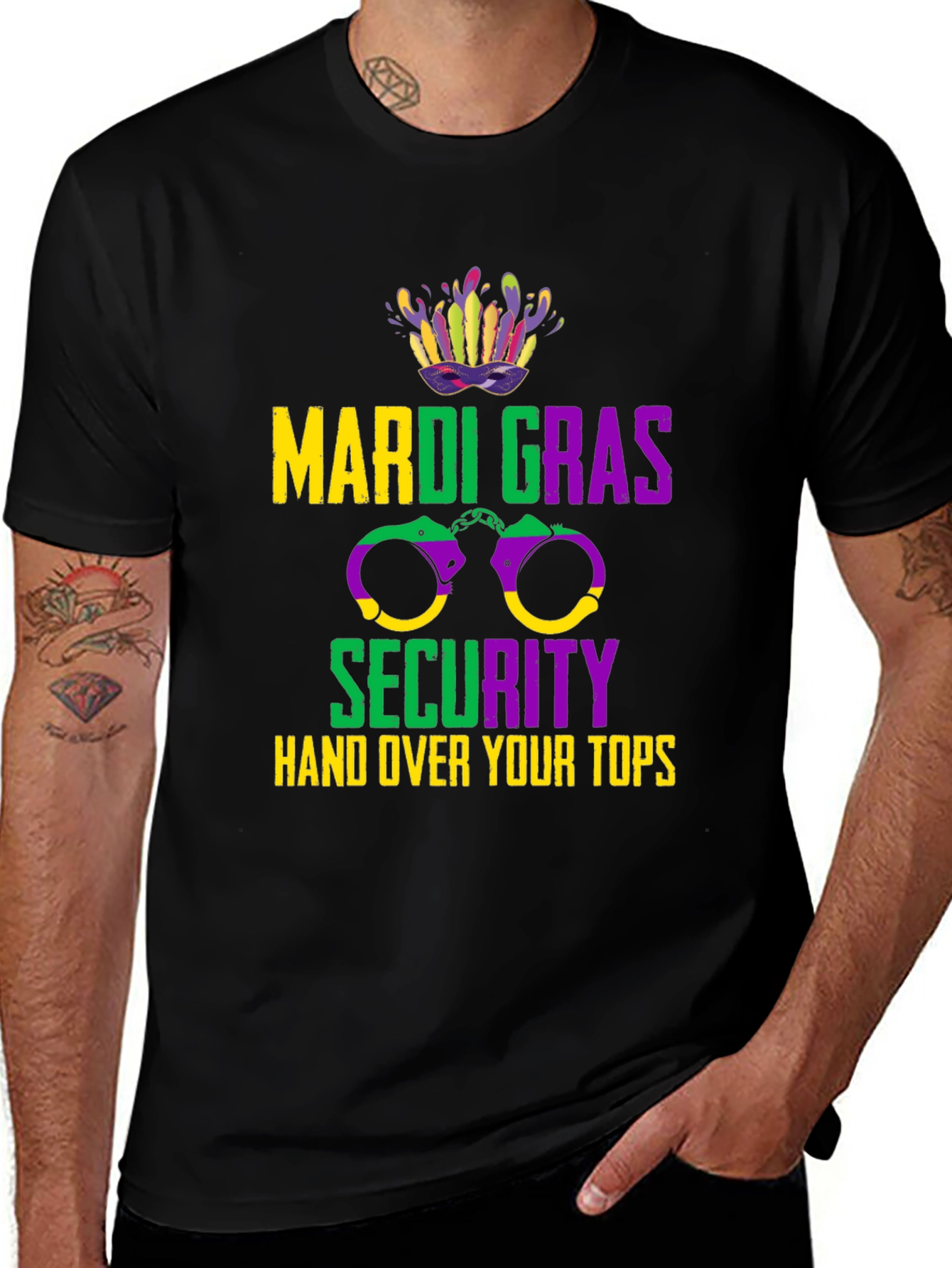 Mardi Gras Security T-Shirt - Hand Over Your Tops!