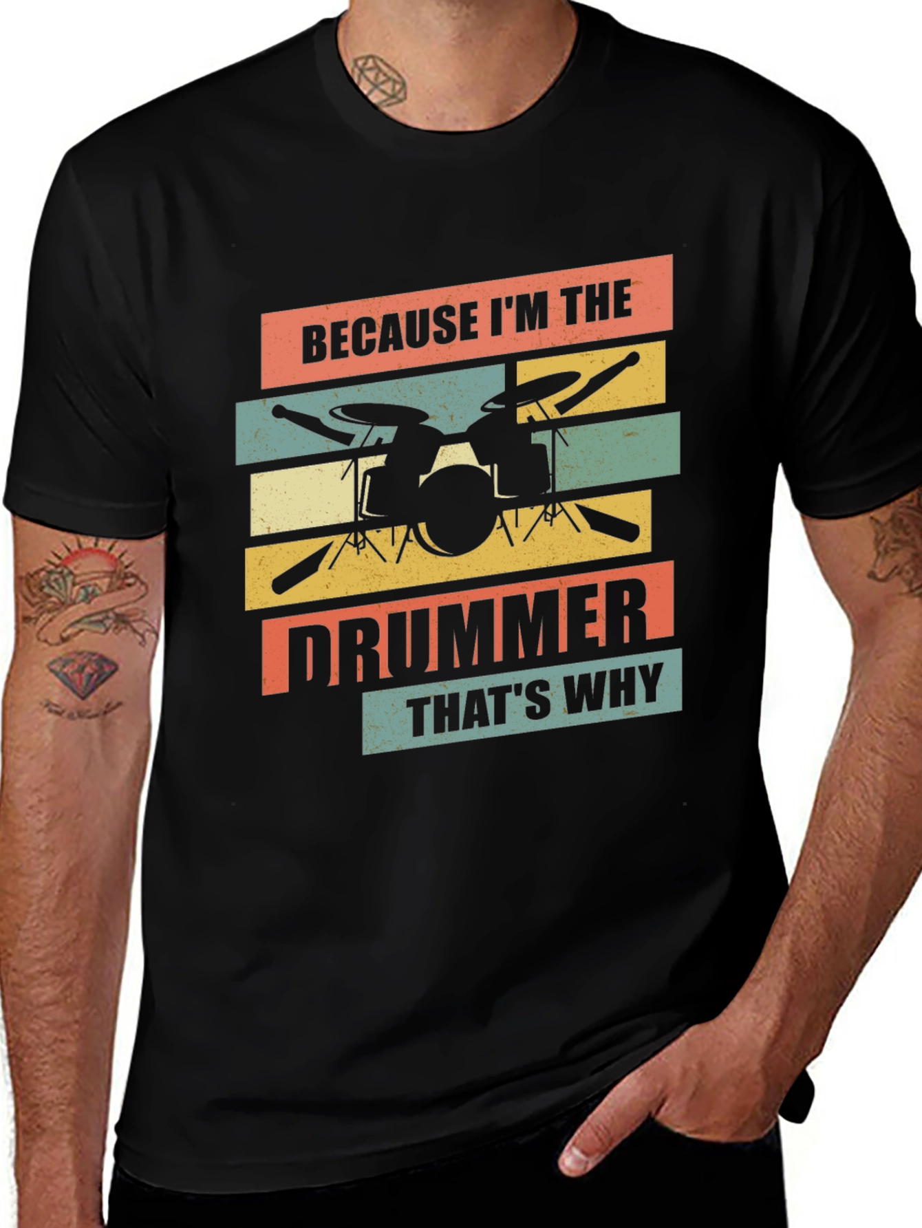 Variant 3 of Because I'm The Drummer T-Shirt