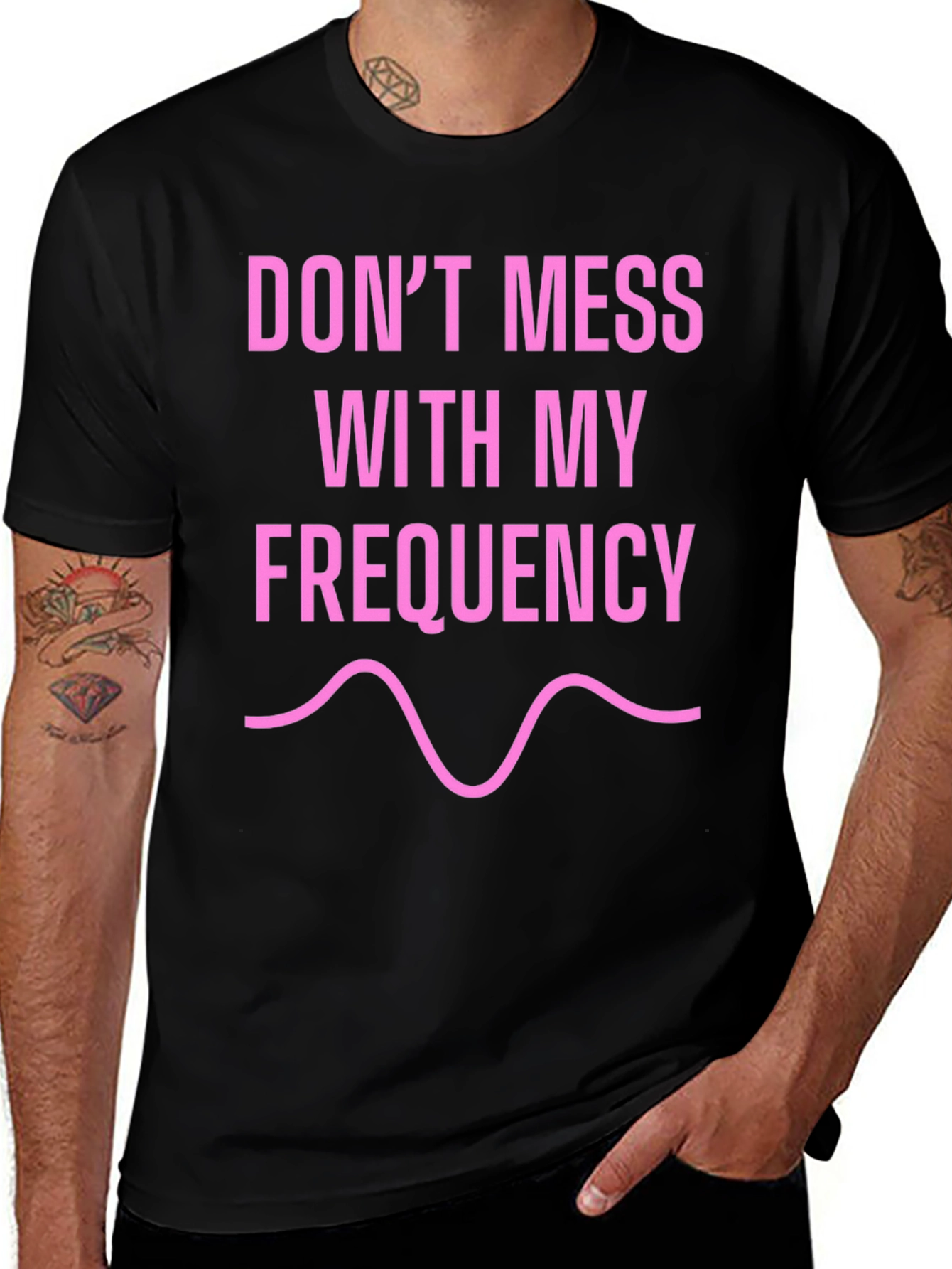 Variant 8 of Don't Mess With My Frequency Black T-Shirt