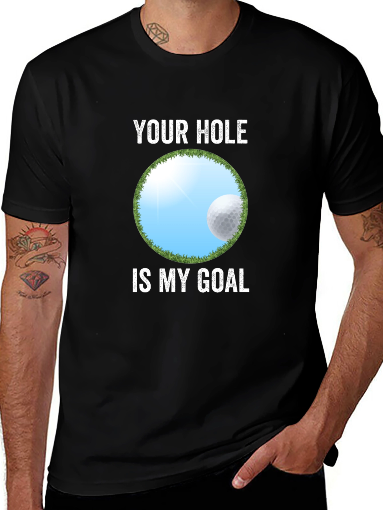 Variant 23 of Your Hole Is My Goal Funny Golf T-Shirt