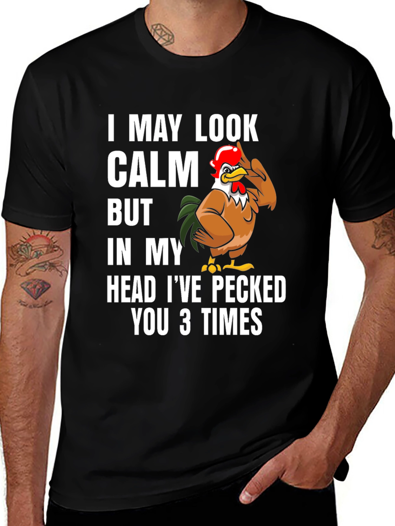 Variant 17 of Funny Chicken T-Shirt - "I May Look Calm"