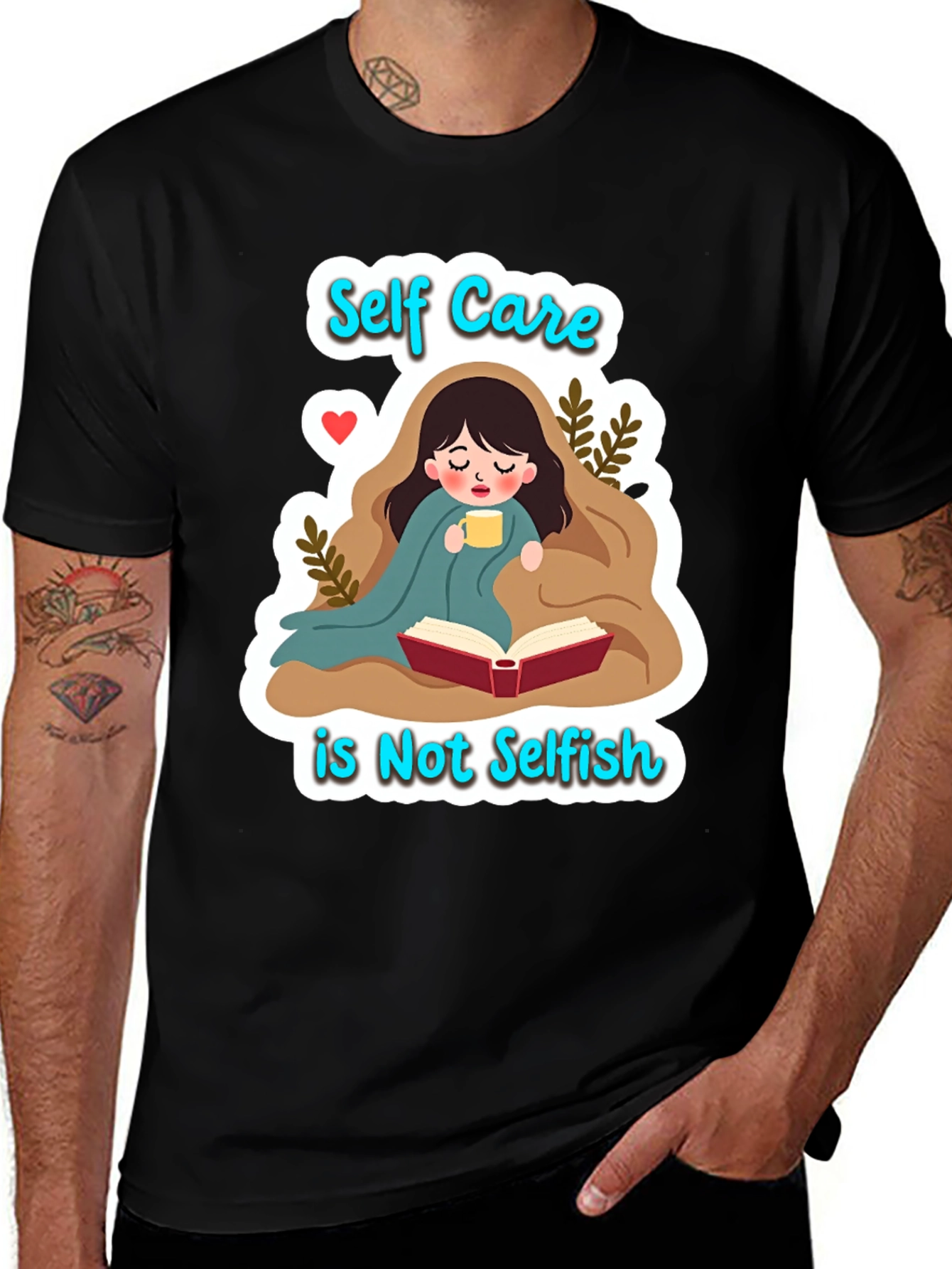 Variant 25 of Self Care is Not Selfish Graphic Tee