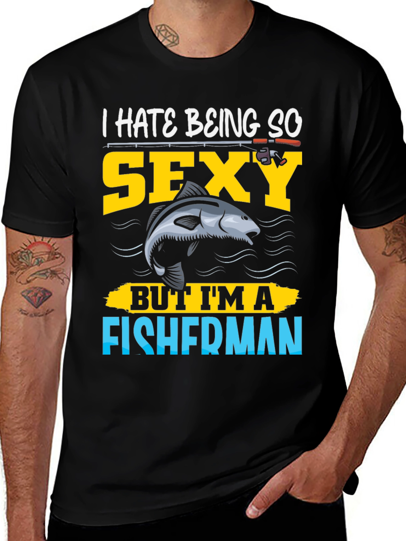 Variant 5 of I Hate Being Sexy Fisherman T-Shirt