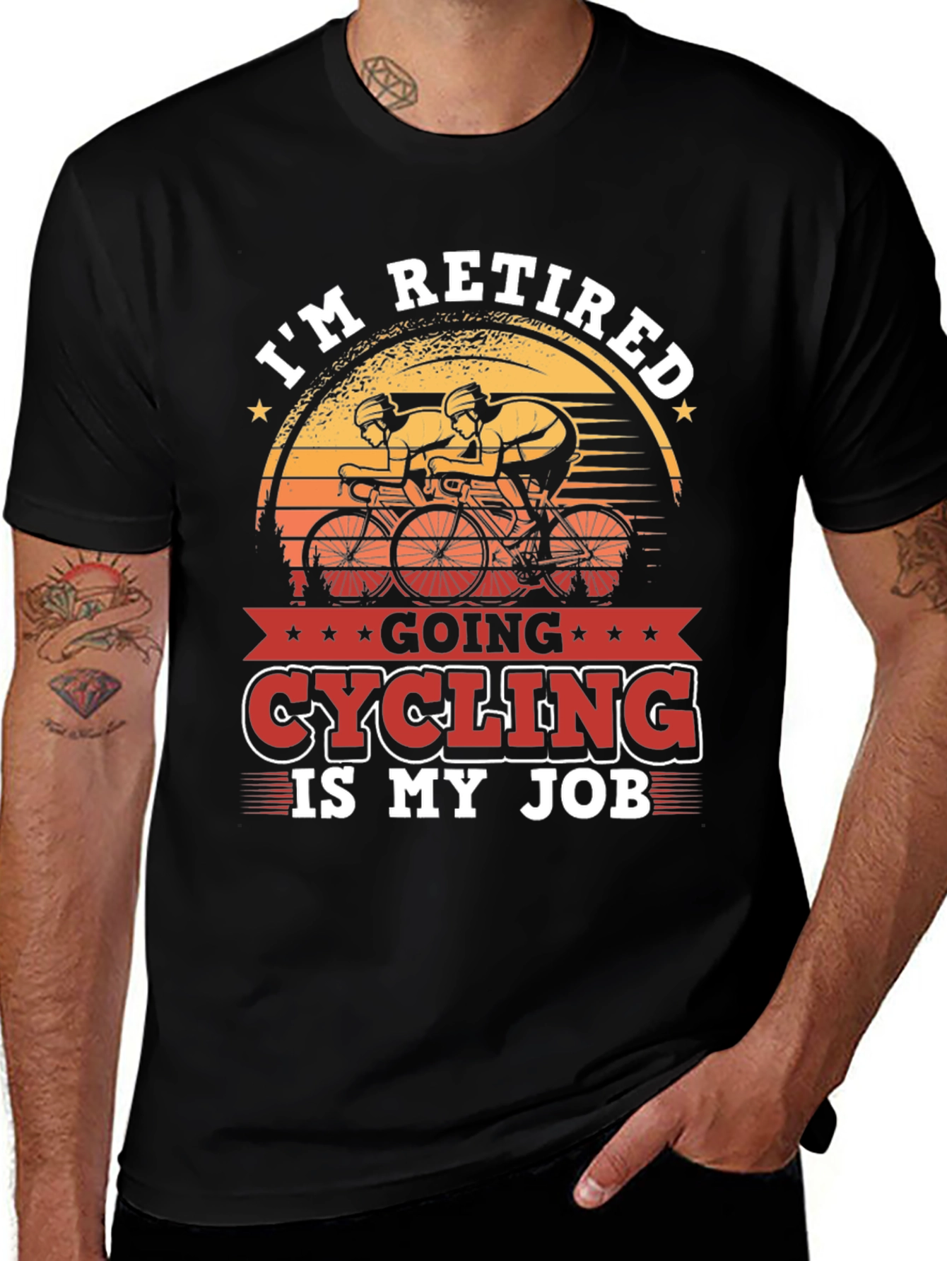Variant 22 of I'm Retired Going Cycling Is My Job T-Shirt