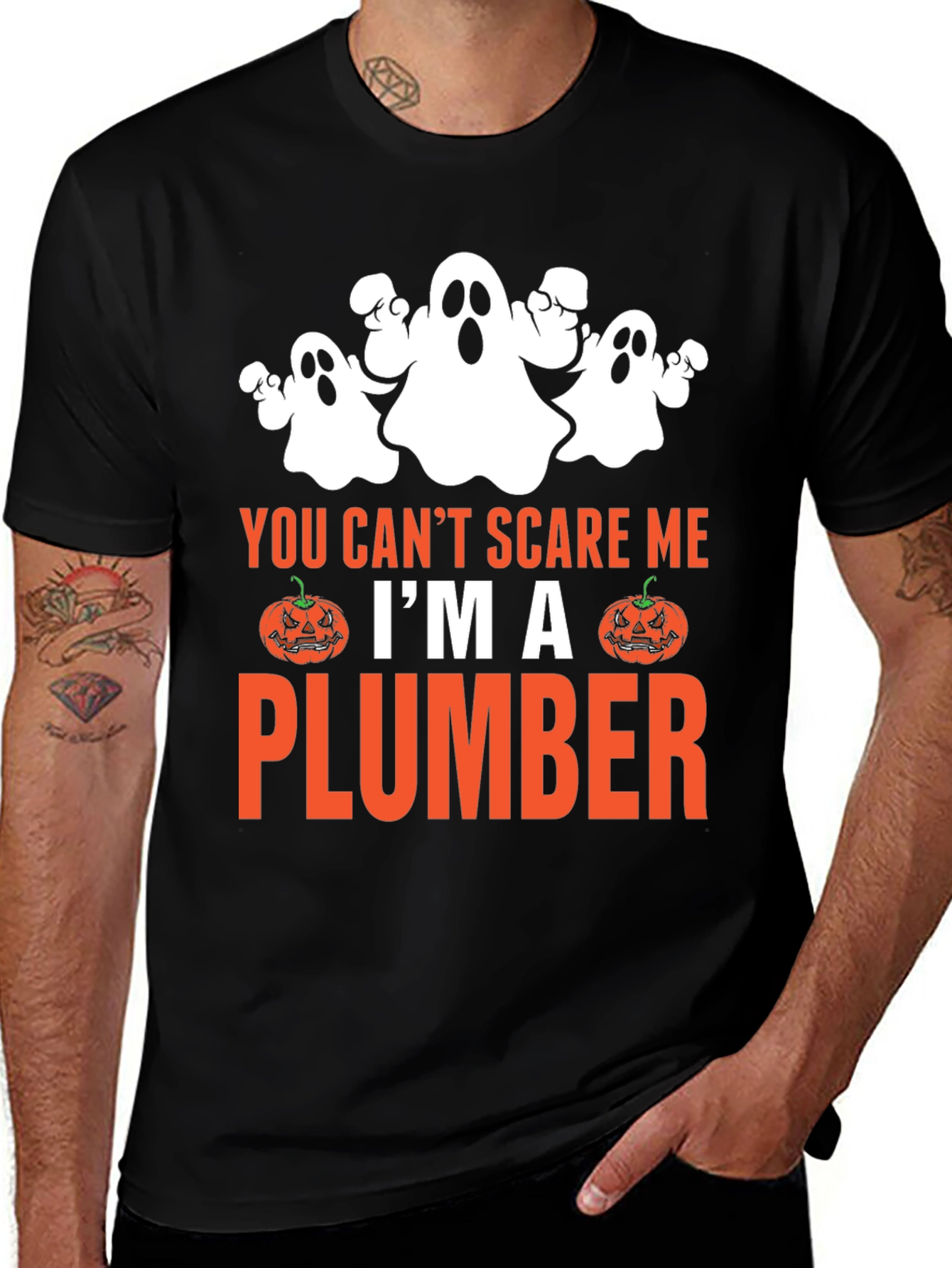 You Can't Scare Me I'm A Plumber Halloween T-Shirt