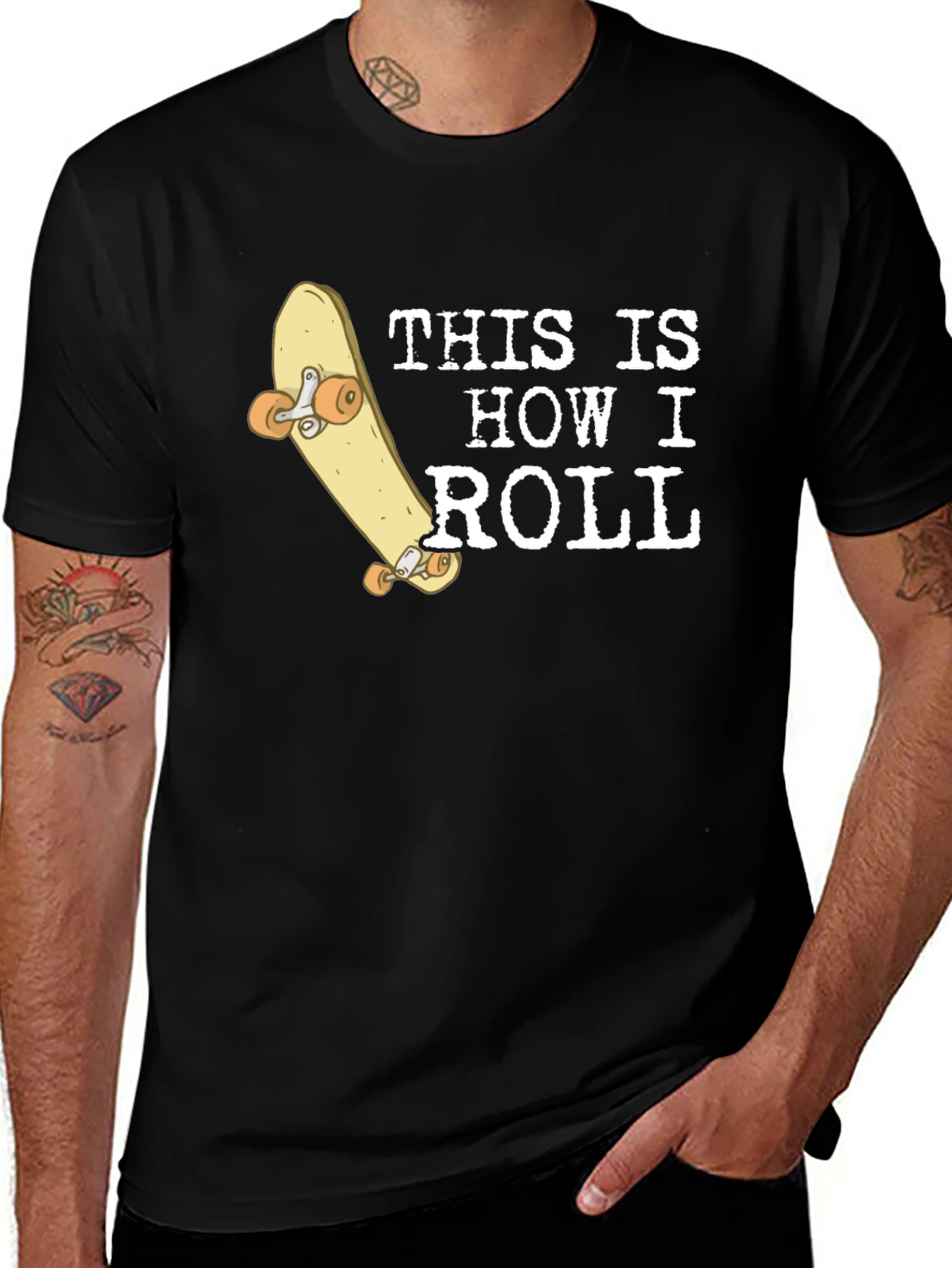 Variant 27 of Skateboard T-Shirt: "This is How I Roll" Black Tee