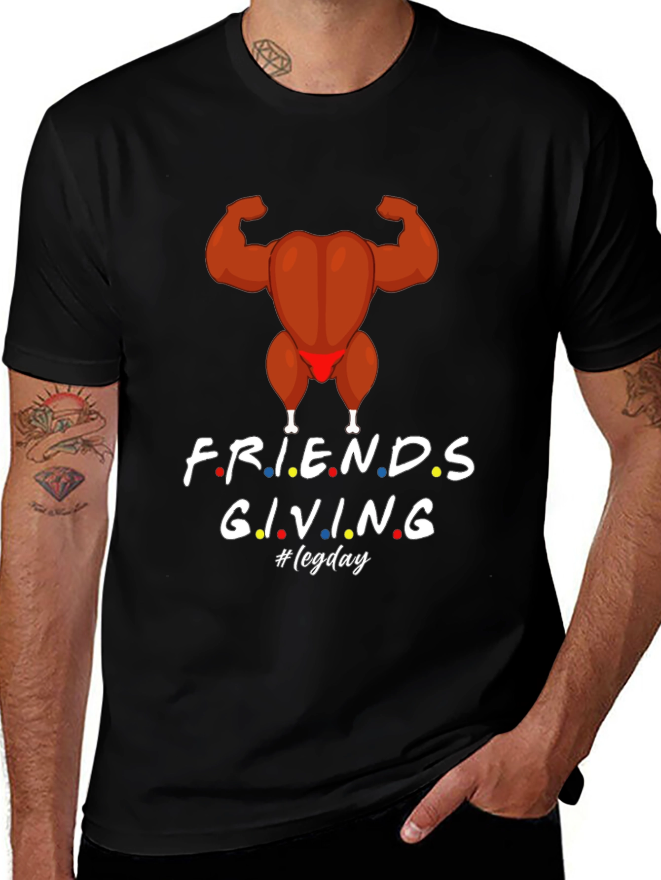 Friends Giving #legday T-Shirt