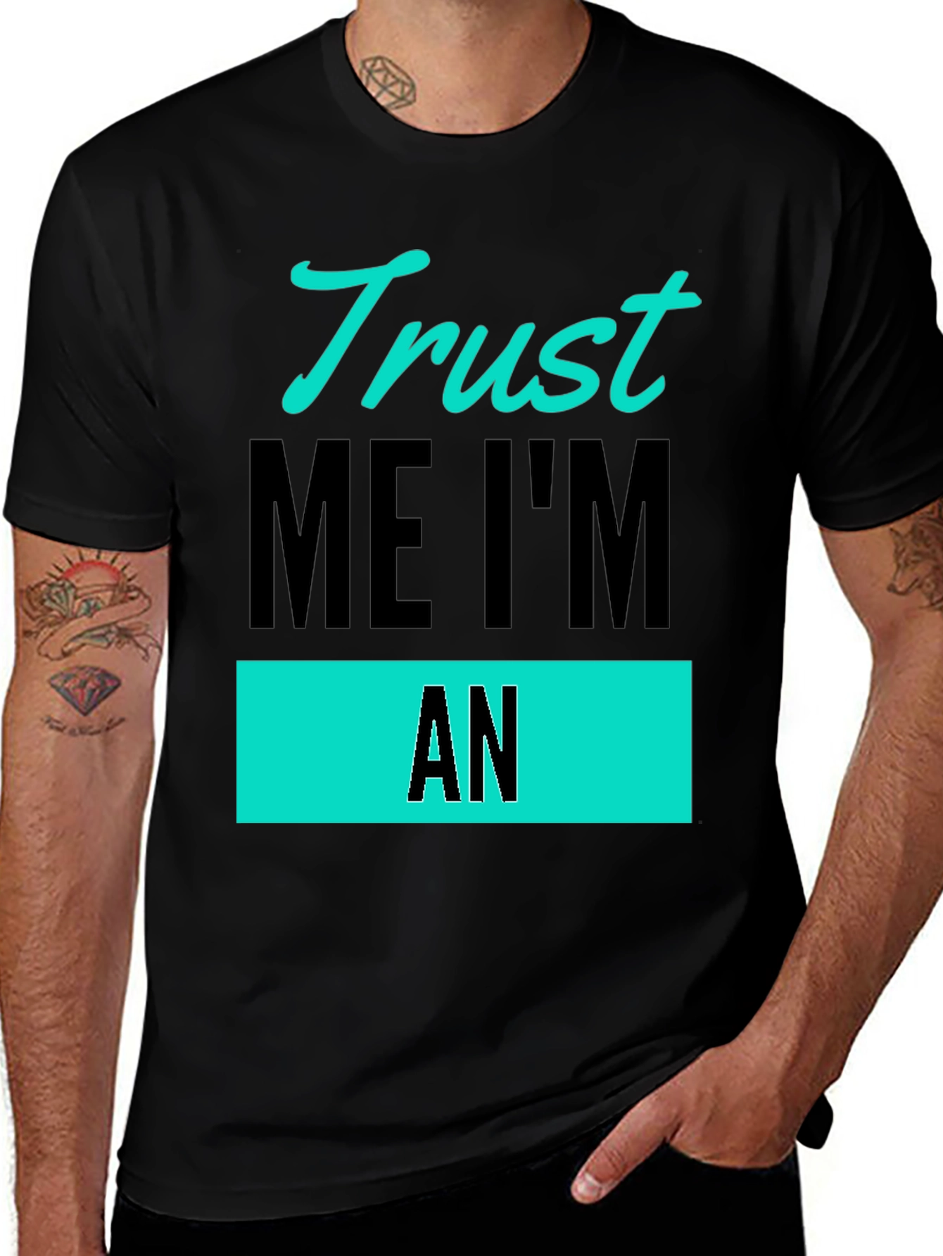 Variant 4 of Trust Me I'm An Funny Graphic Tee