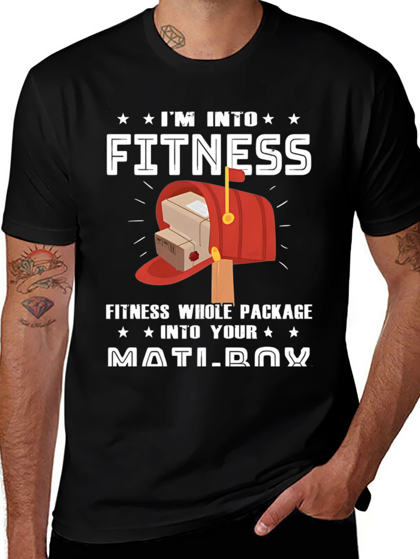 Variant 29 of I'm Into Fitness Mailbox T-Shirt