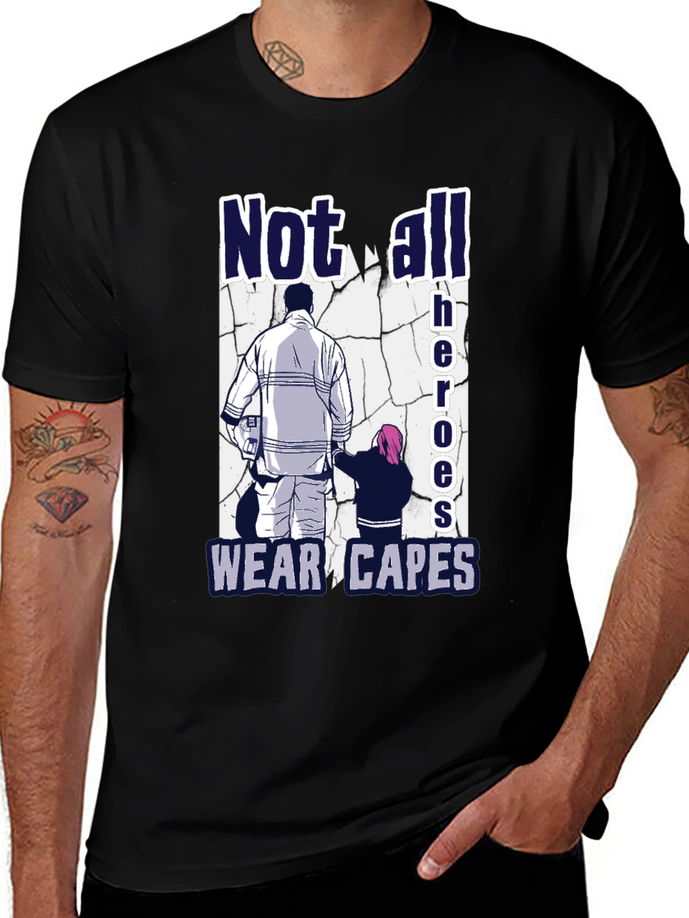 Variant 16 of Not All Heroes Wear Capes T-Shirt