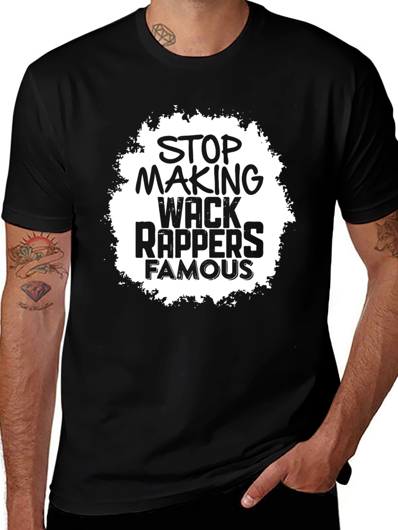 Variant 16 of Stop Making Wack Rappers Famous Tee