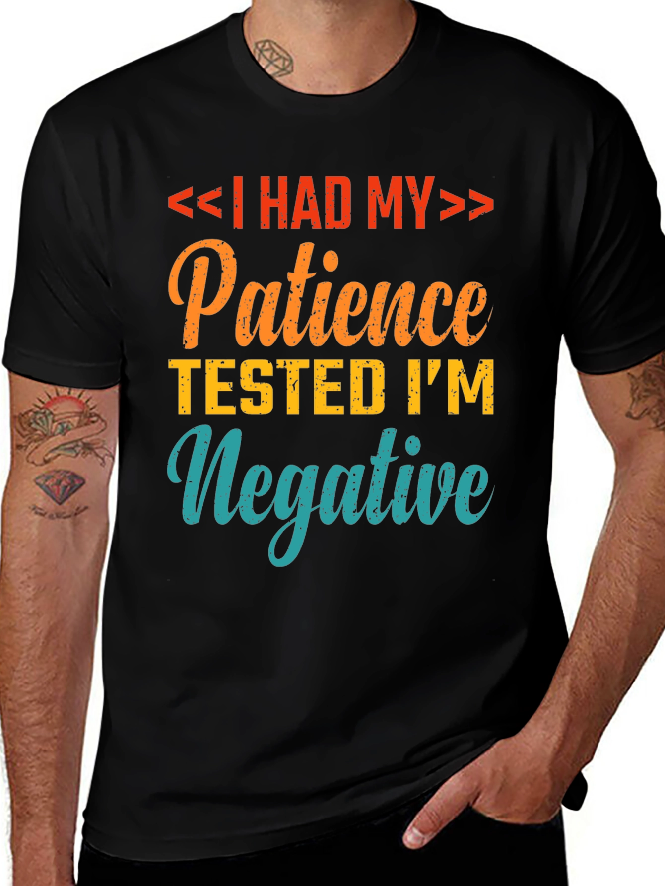 Variant 30 of Patience Tested I'm Negative Graphic Tee