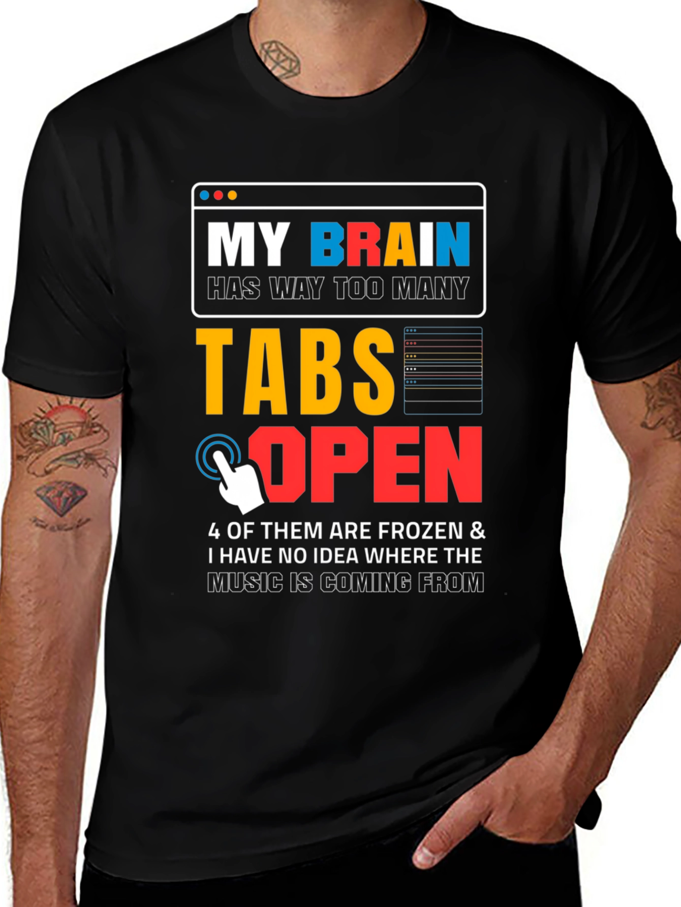 My Brain Has Too Many Tabs Open T-Shirt