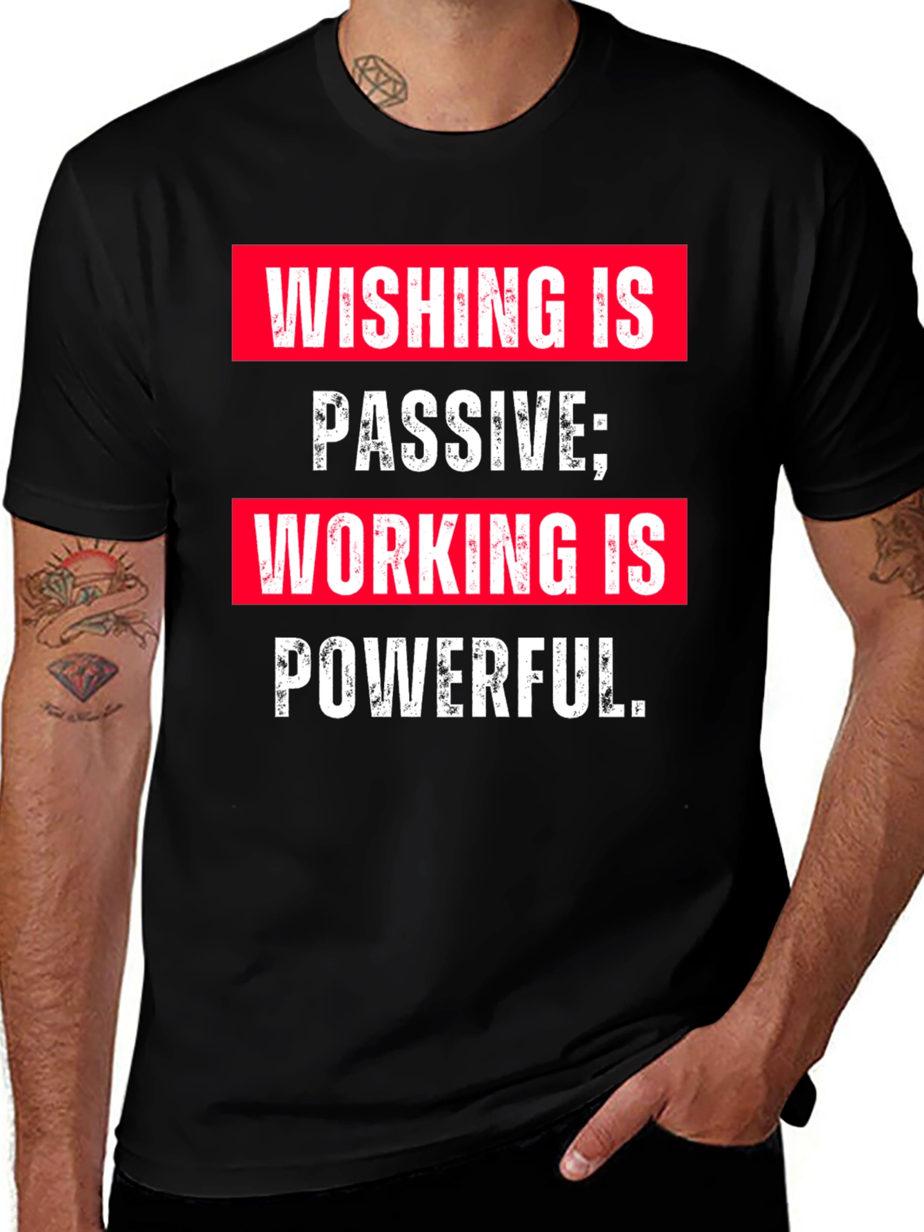 Variant 5 of Motivational Graphic Tee: Wishing vs. Working