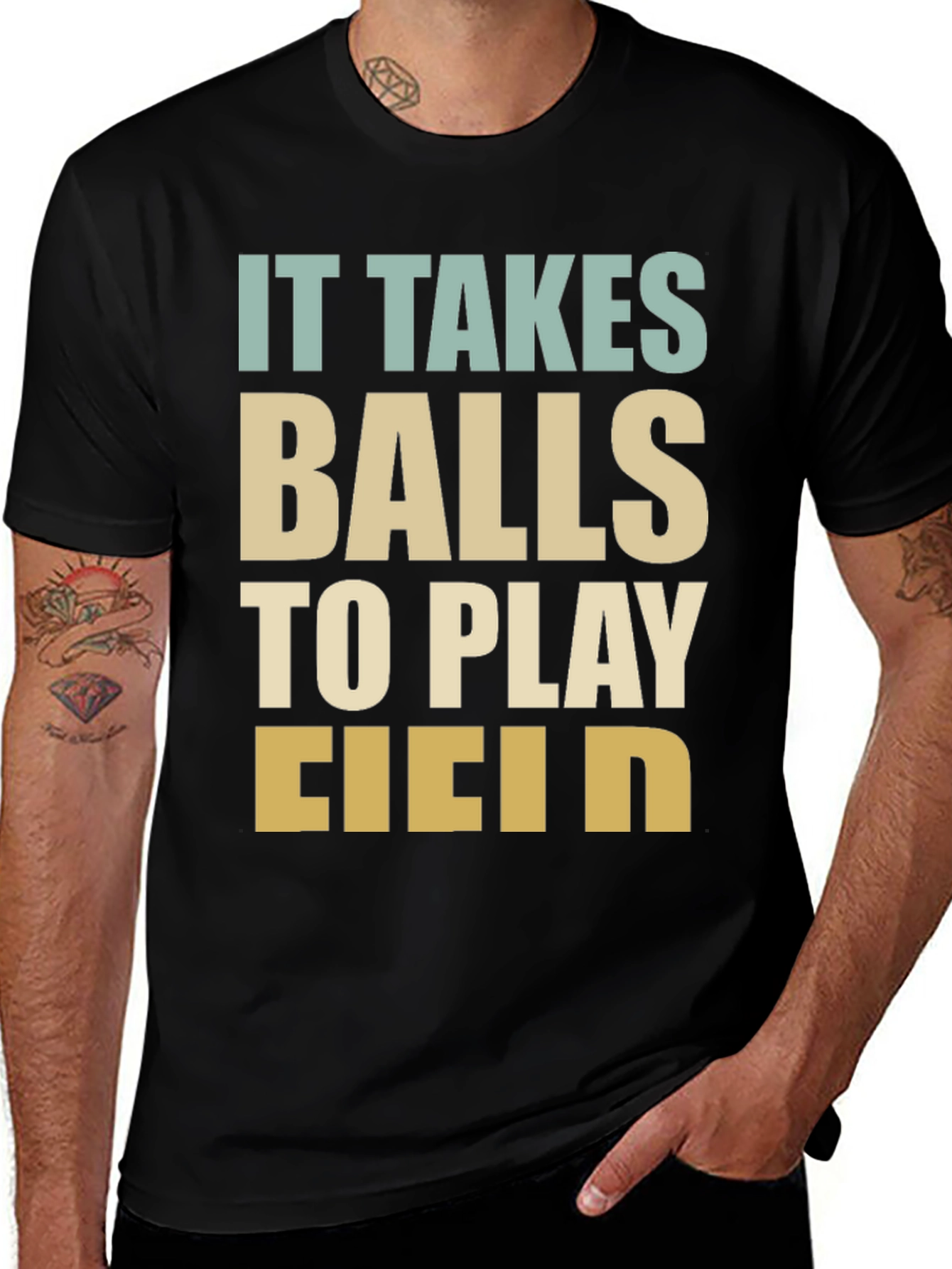 Variant 22 of It Takes Balls to Play Field T-Shirt