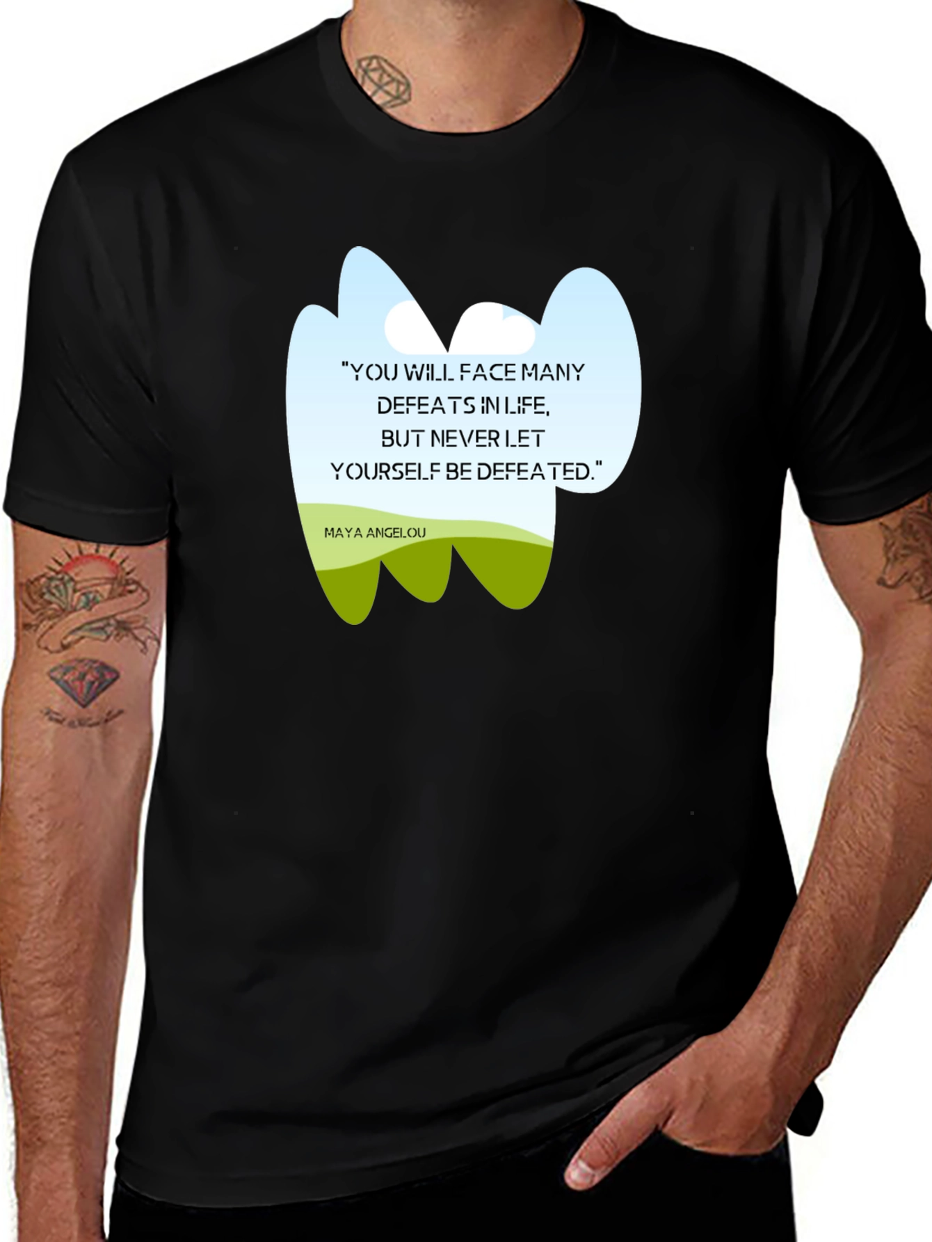 Variant 26 of Inspirational Maya Angelou Quote T-Shirt