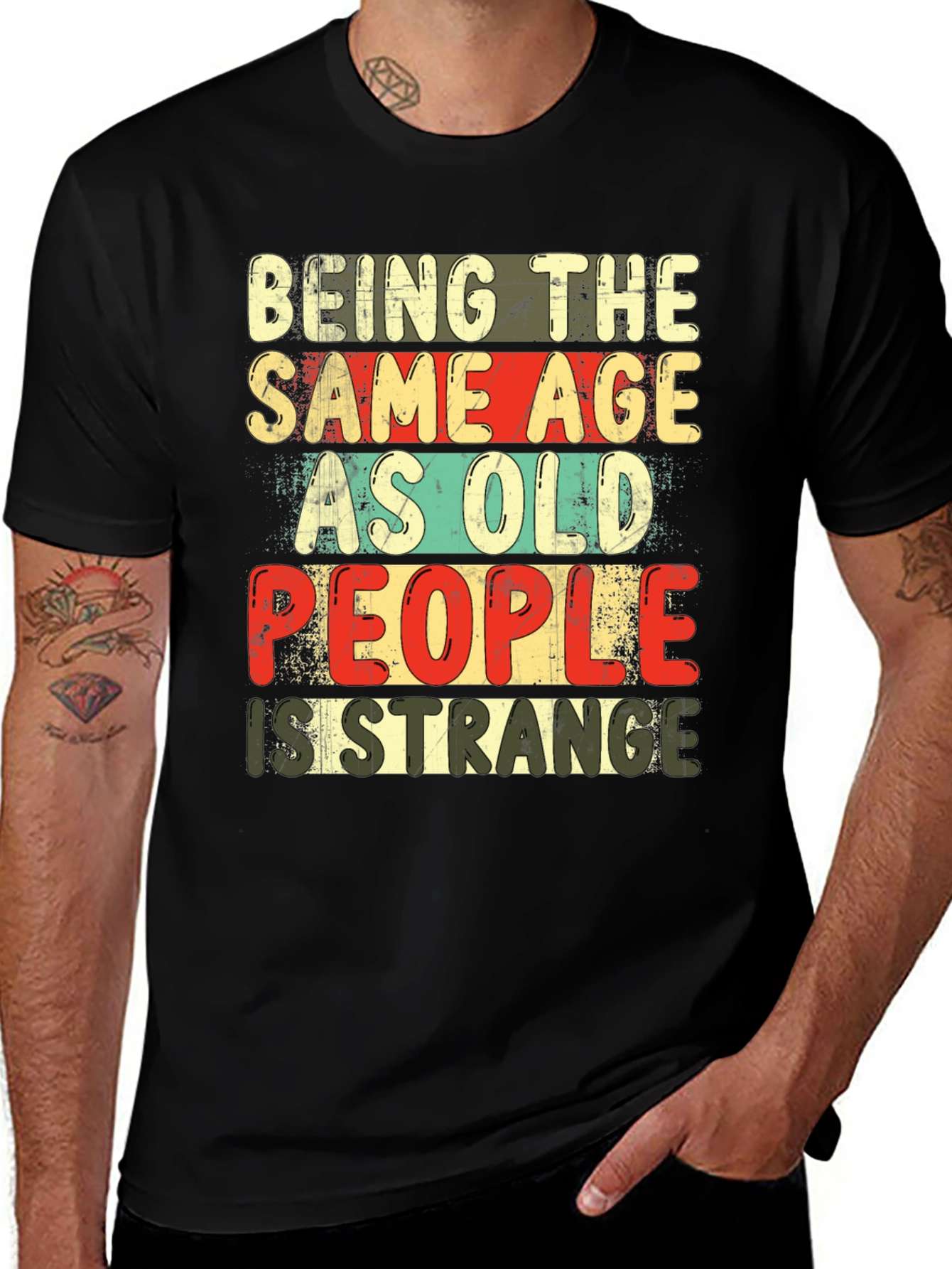 Black Being The Same Age As Old People Is Strange T-Shirt main image