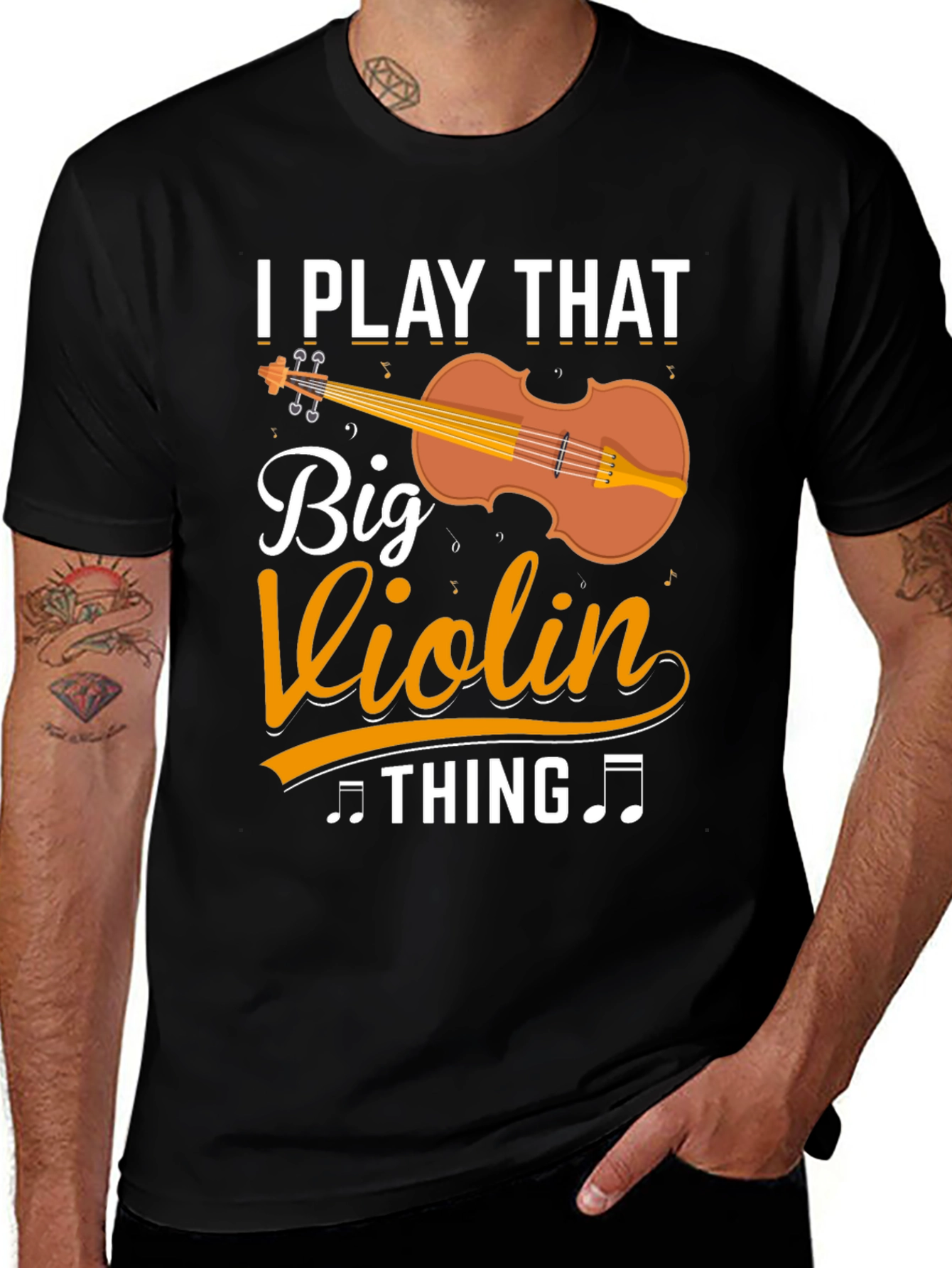 Variant 5 of I Play That Big Violin Thing T-Shirt