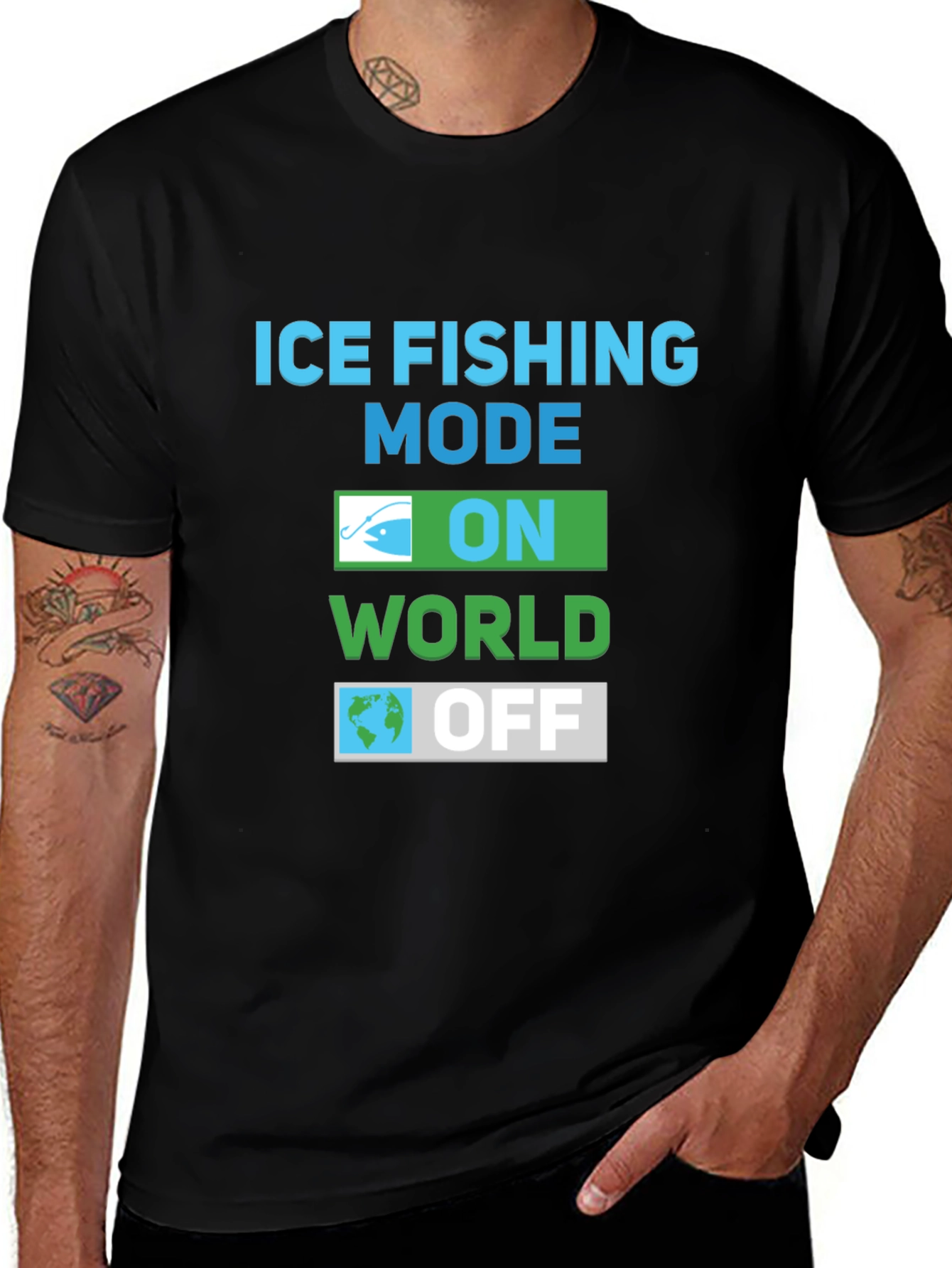 Variant 11 of Ice Fishing Mode On - World Off Black T-Shirt