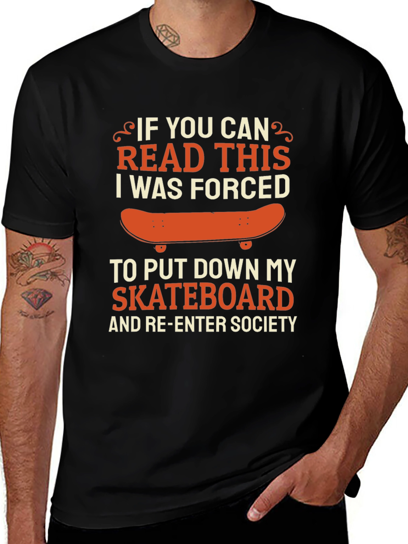 Variant 9 of Funny Skateboarder T-Shirt: If You Can Read This