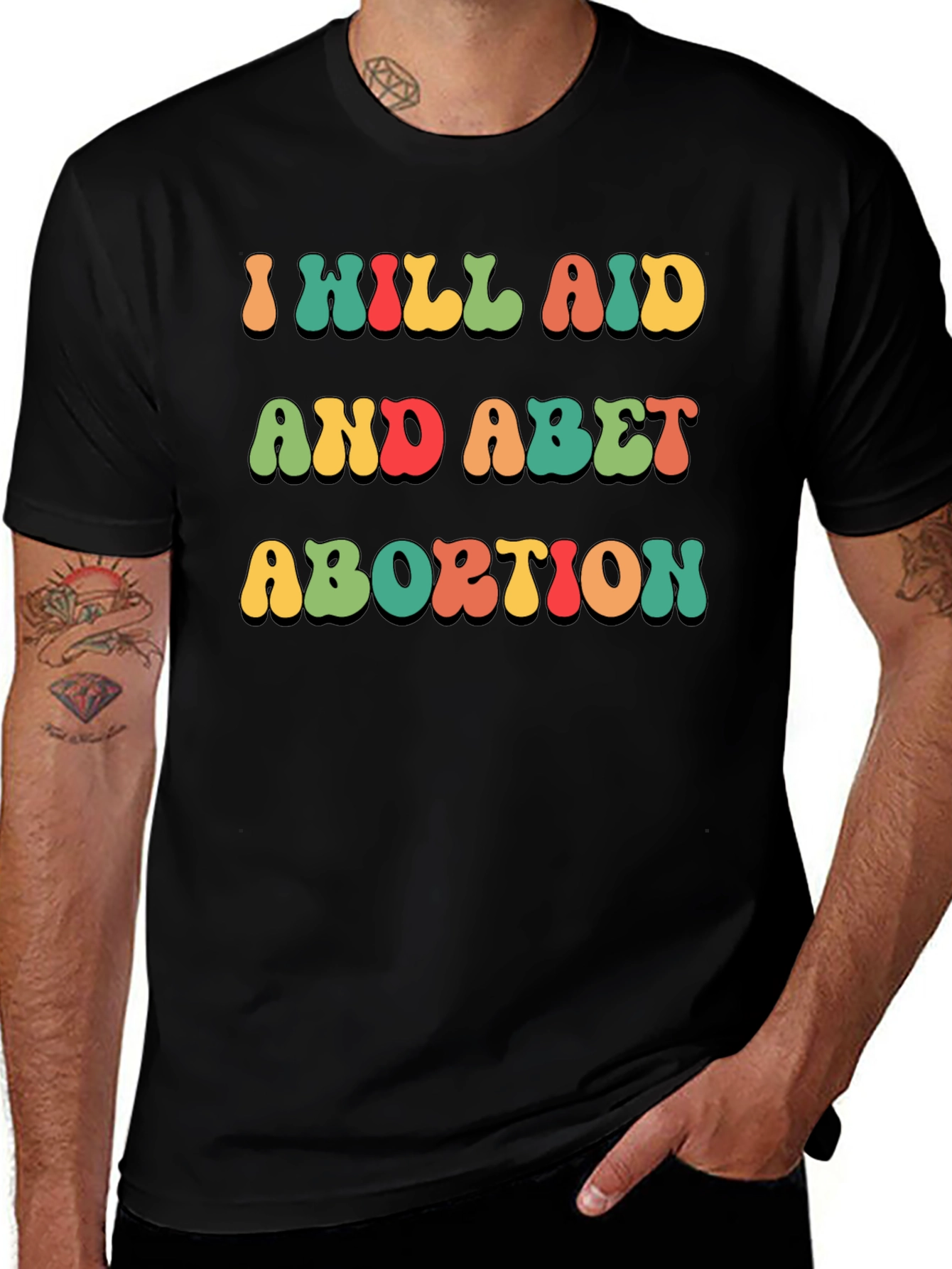 Variant 3 of I Will Aid And Abet Abortion Retro T-Shirt