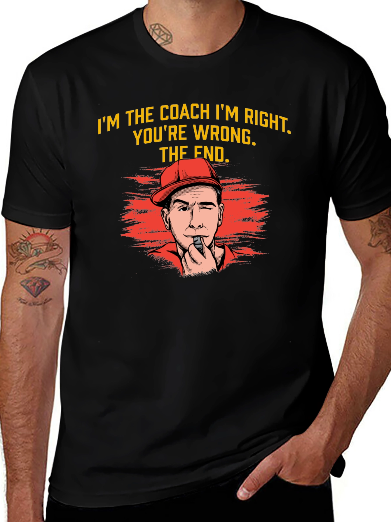 Variant 14 of Coach Graphic Tee - "I'm Right"