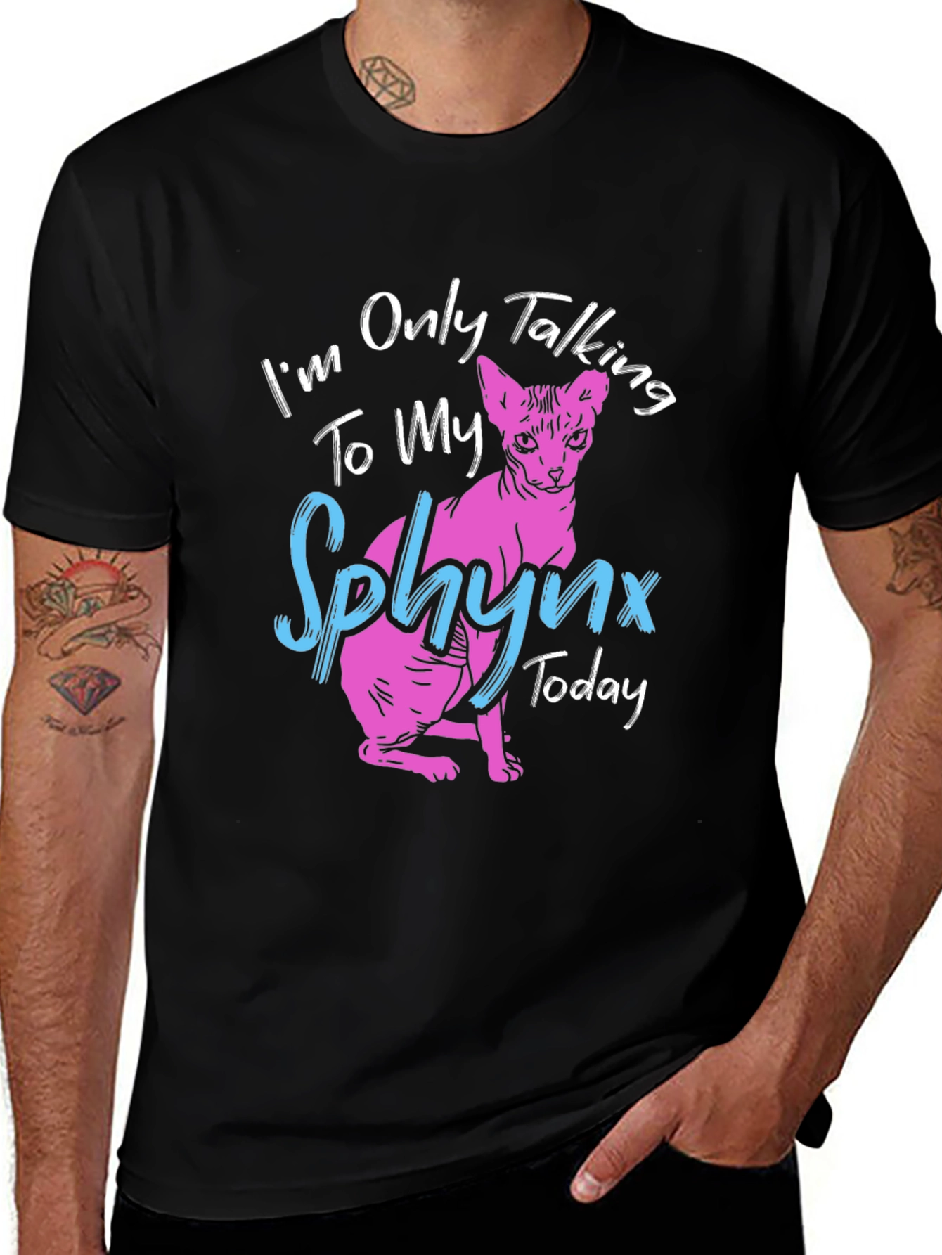 Variant 13 of Sphynx Cat T-Shirt - I'm Only Talking to My Sphynx Today