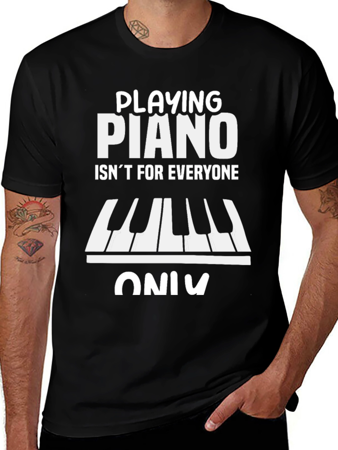 Variant 21 of Playing Piano T-Shirt - Isn't For Everyone