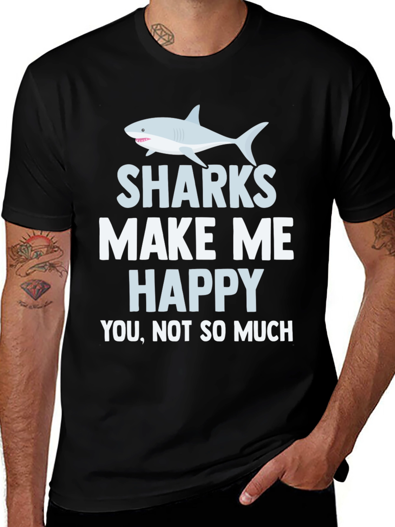 Variant 2 of Sharks Make Me Happy T-Shirt