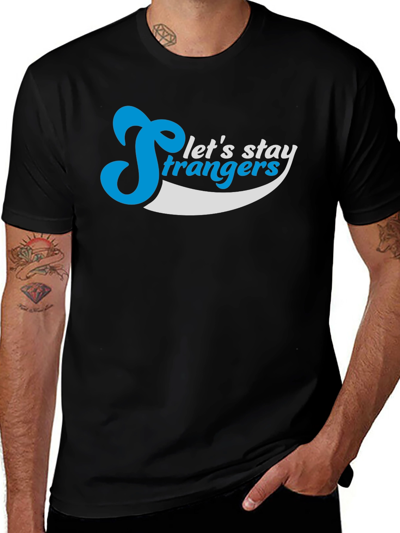 Variant 23 of Let's Stay Strangers Graphic T-Shirt - Black