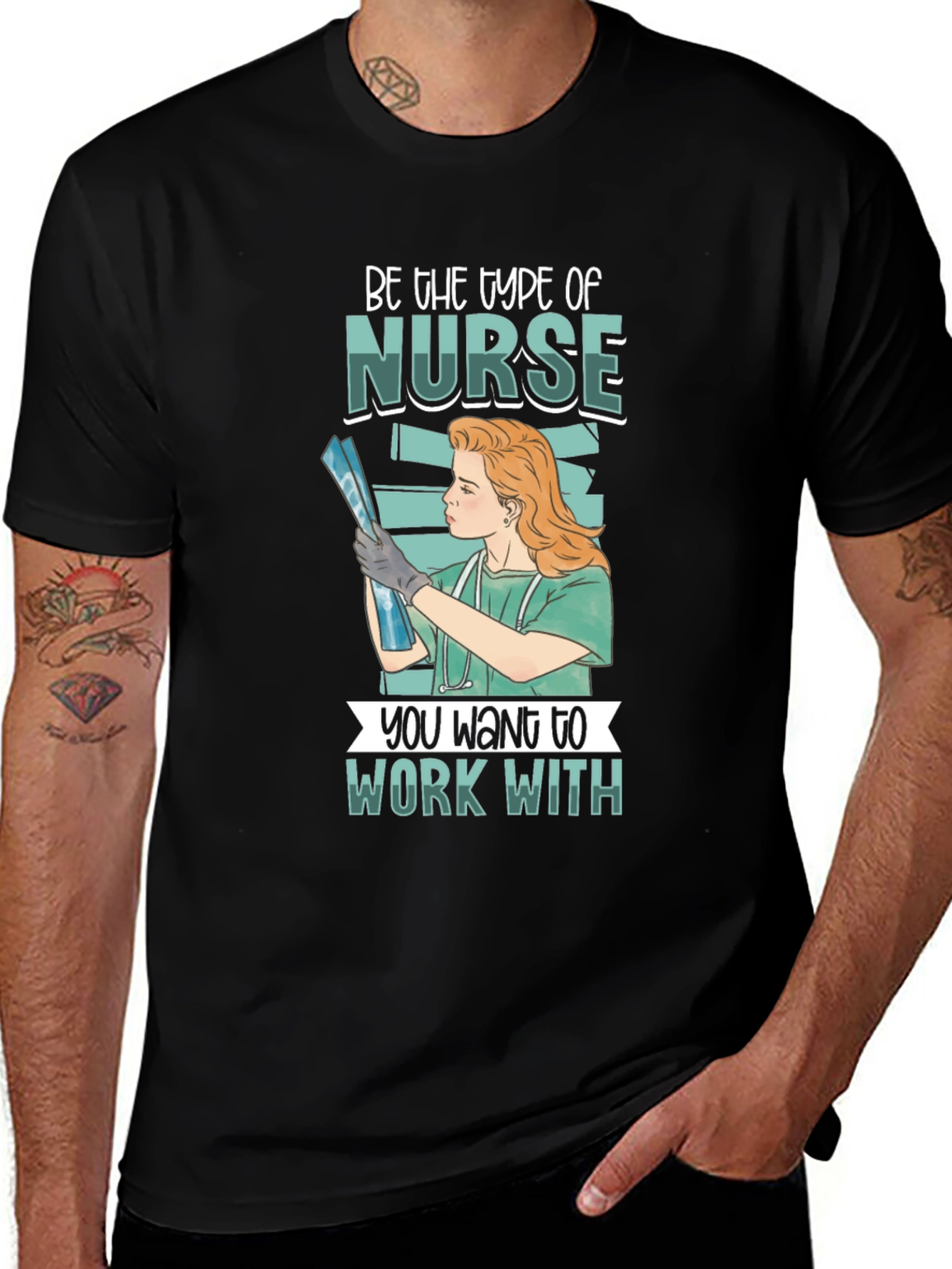 Variant 14 of Be the Type Nurse T-Shirt - Medical Staff Gift