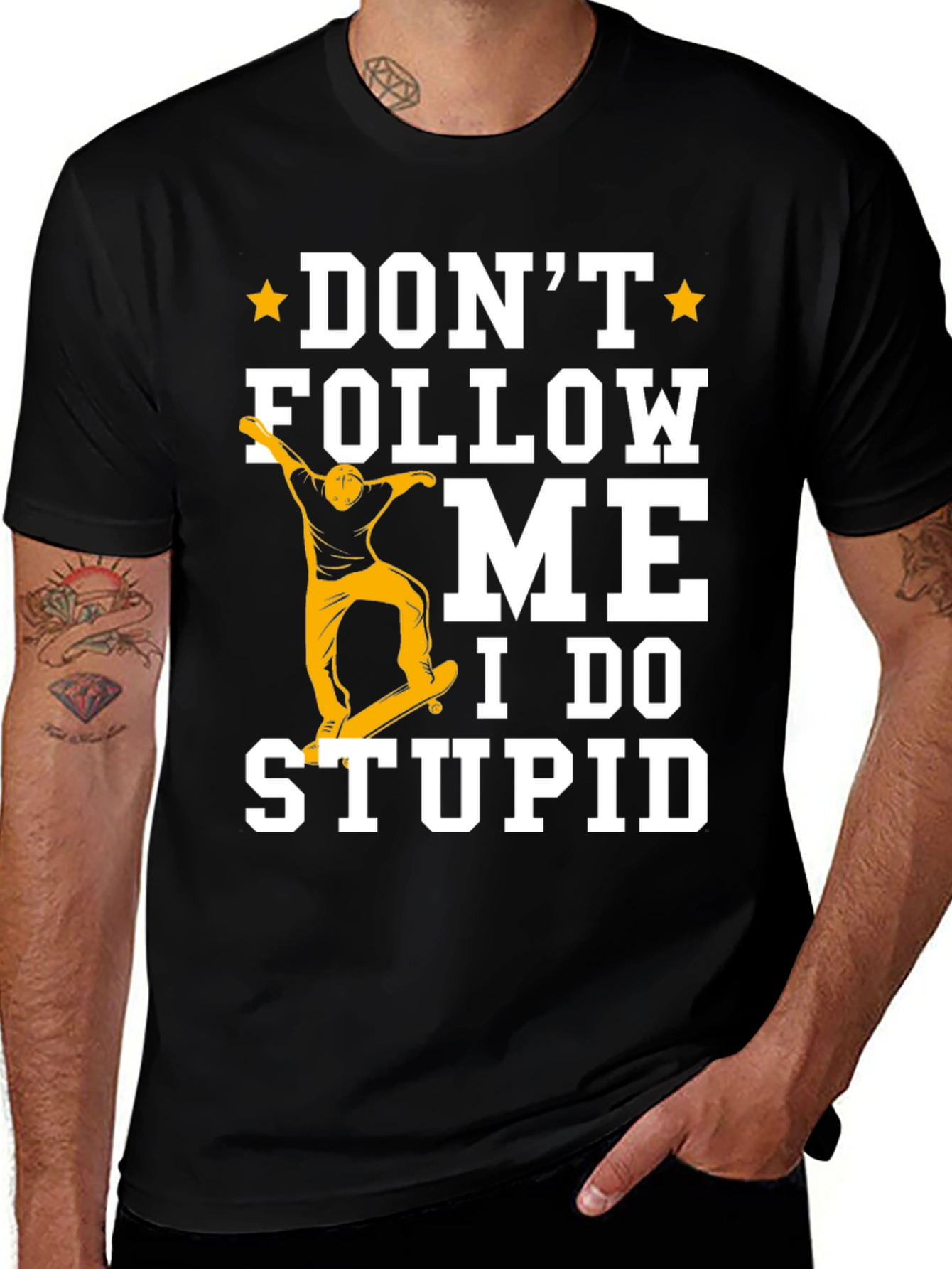 Variant 20 of Don't Follow Me, I Do Stupid T-Shirt