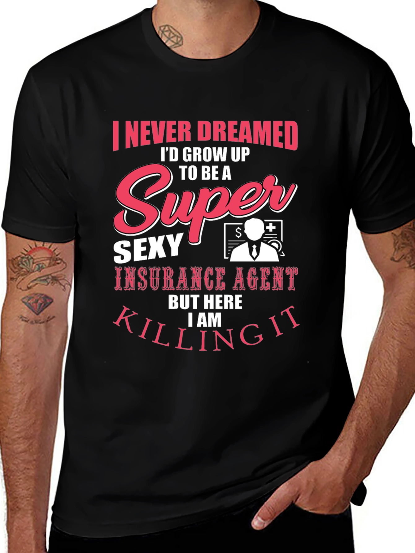 Variant 14 of Super Sexy Insurance Agent Novelty T-Shirt