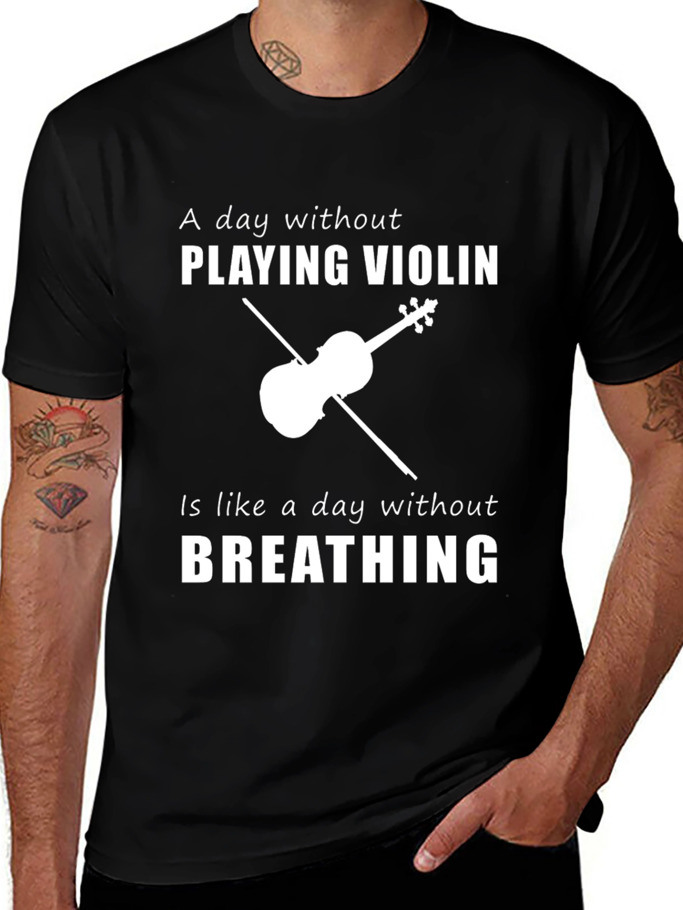 Violin Player T-Shirt: A Day Without Playing is Like...